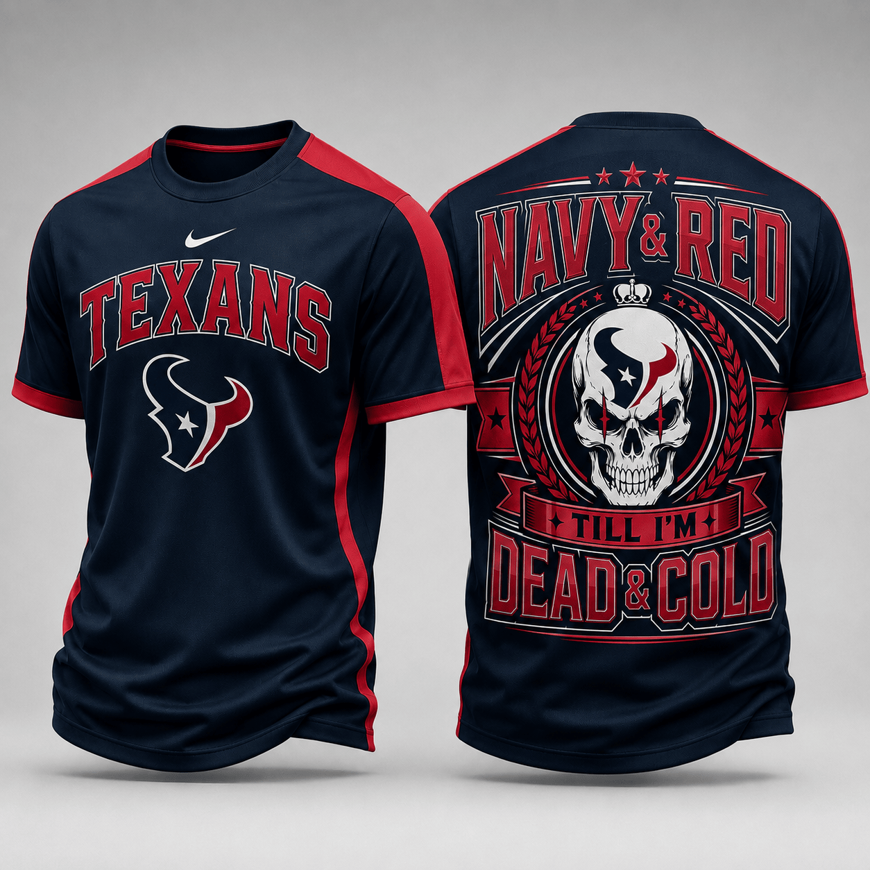 Houston Texans | Premium NFL Till I’m Dead Forever Skull Fan Pride 3D Shirt TD