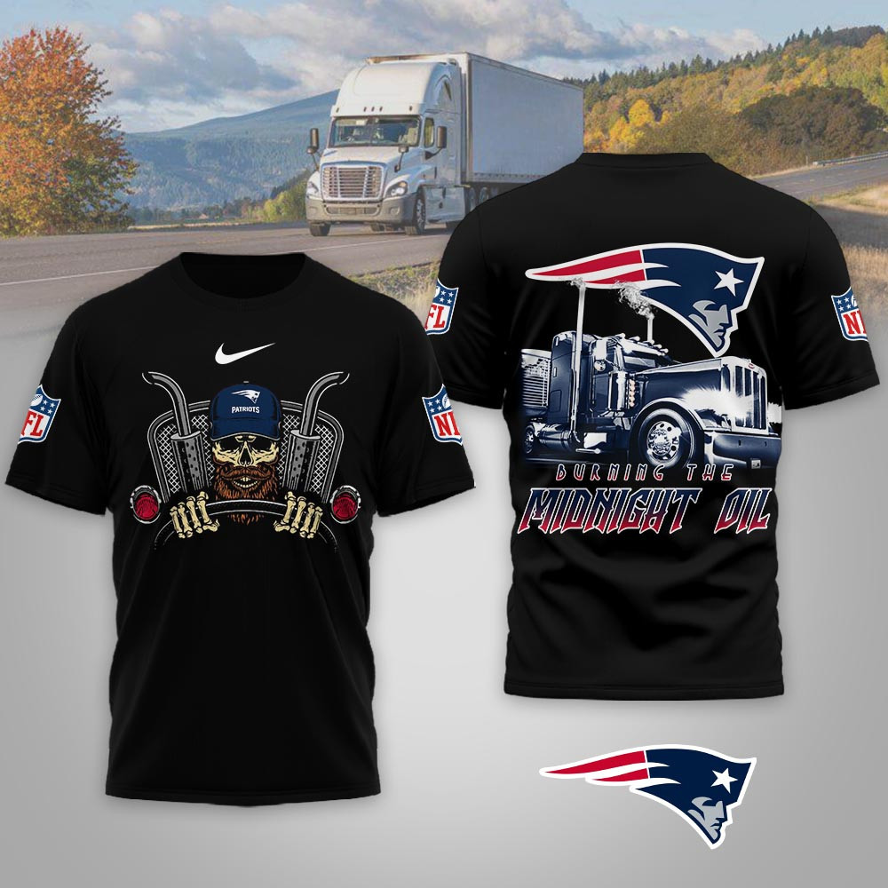 New England Patriots | Premium NFL Truck Driver Burn The Midnight Oil 3D Shirt NP