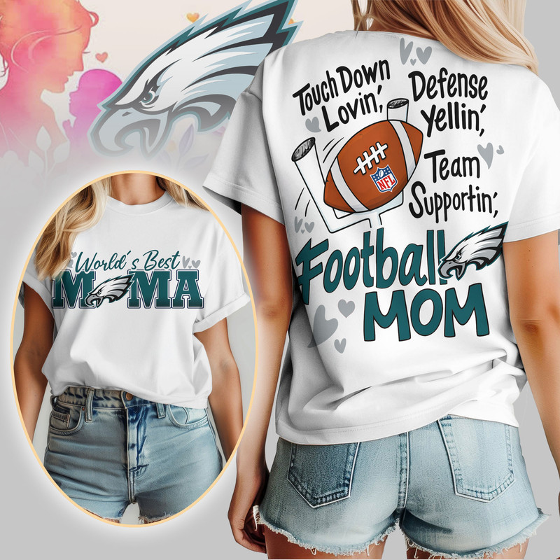 Philadelphia Eagles | Premium NFL Mother Day Football Mama 3D Shirt HY