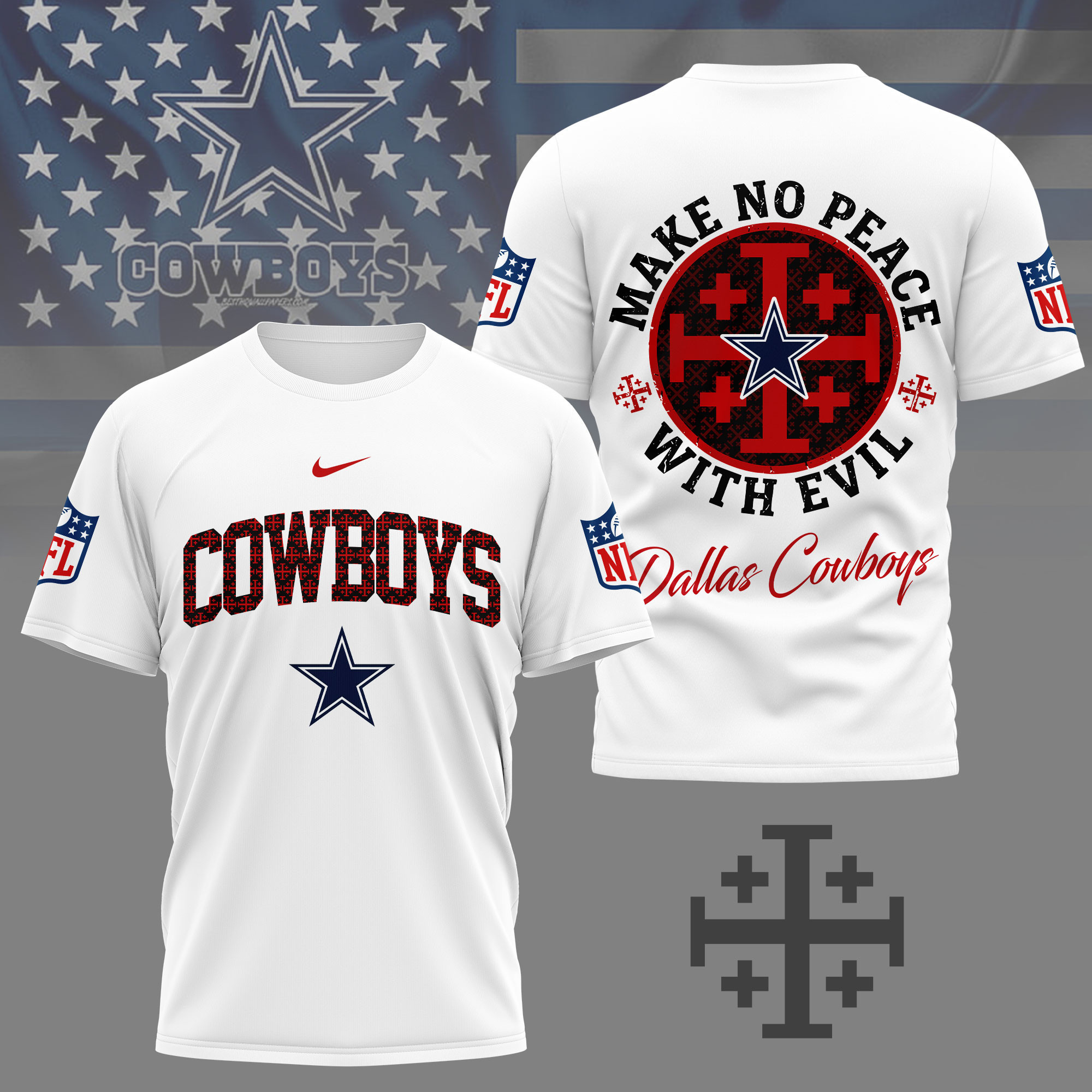 Dallas Cowboys | Premium NFL Make No Peace With Evil Jerusalem Cross 3D Shirt NY