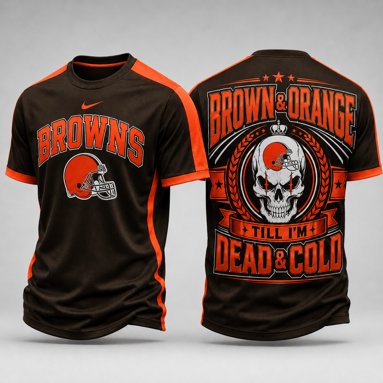 Cleveland Browns | Premium NFL Till I’m Dead Forever Skull Fan Pride 3D Shirt TD