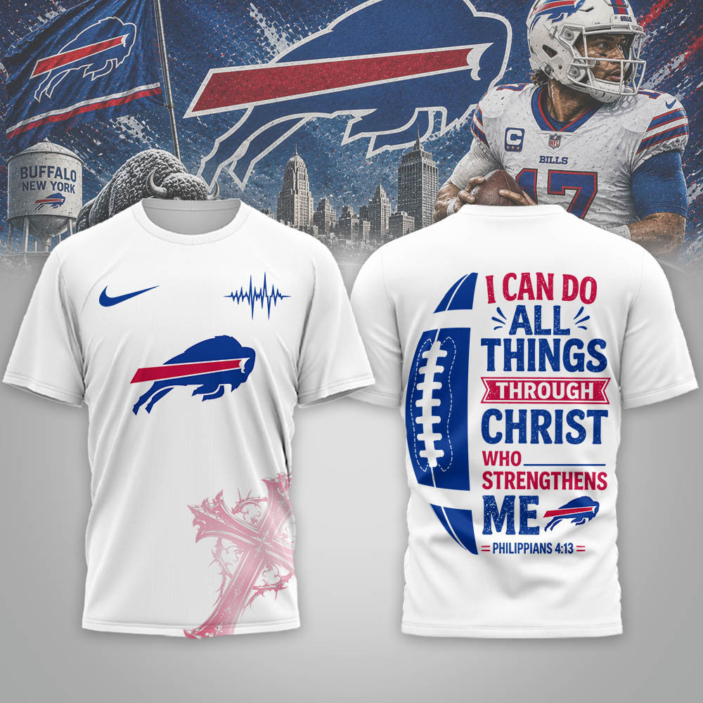 Buffalo Bills | Premium NFL Christ Strengthens Me 3D Shirt NTH1