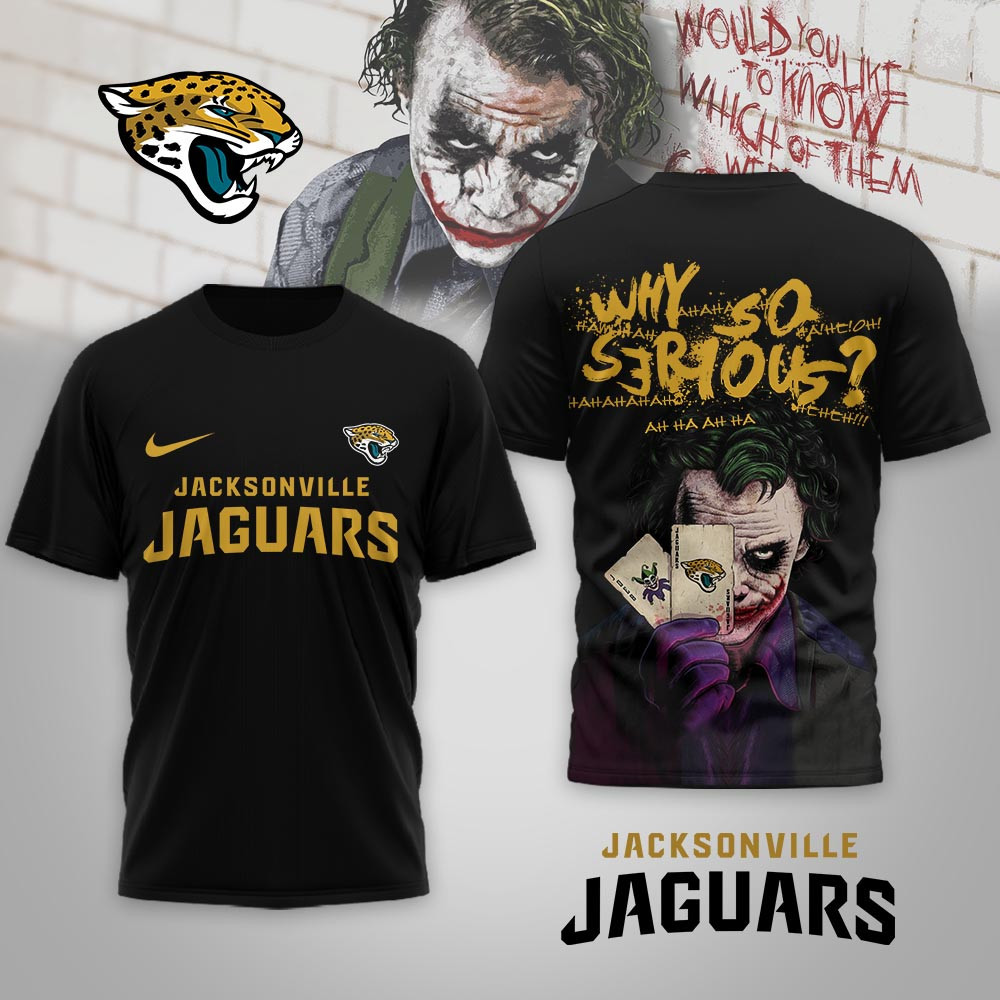 Jacksonville Jaguars | Premium NFL Joker Why So Serious 3D Shirt NP