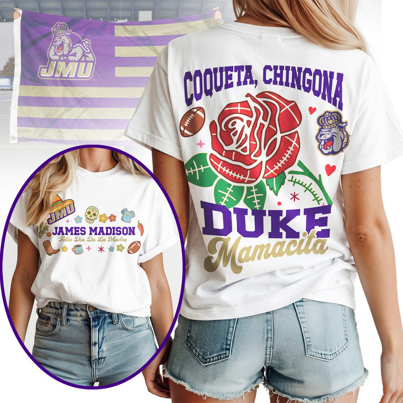 James Madison Dukes | Premium NCAA Dia De La Madre 3D T-Shirt HY