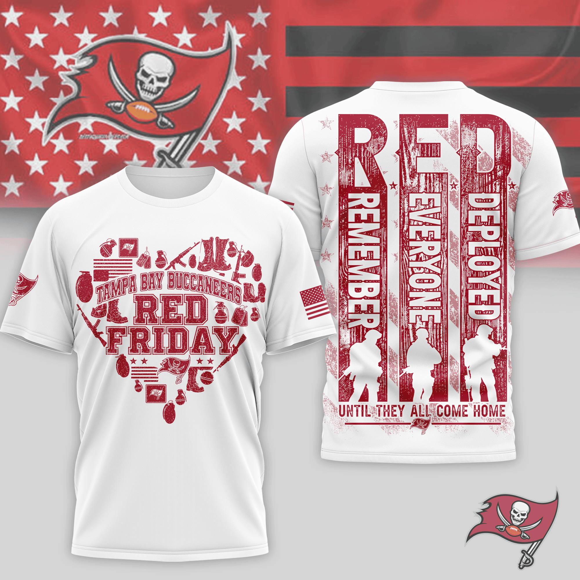 Tampa Bay Buccaneers | Premium NFL Remember Everyone Deployed 3D Shirt NTH1
