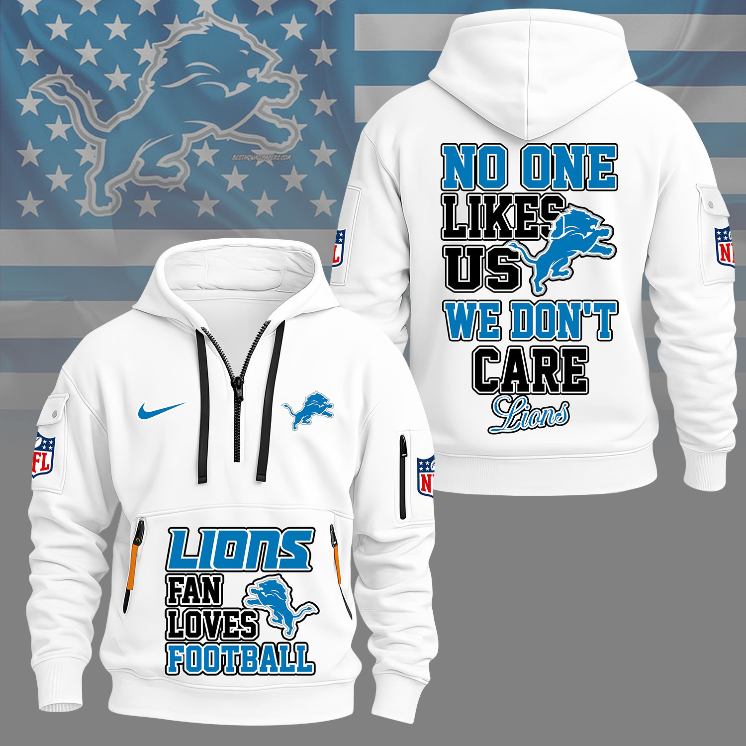 Detroit Lions | Premium NFL No One Likes Us We Don’t Care Hoodie Half Zipper NY