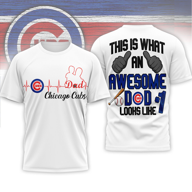 Chicago Cubs | Premium MLB Father Day Awesome Dad 3D Shirt HY