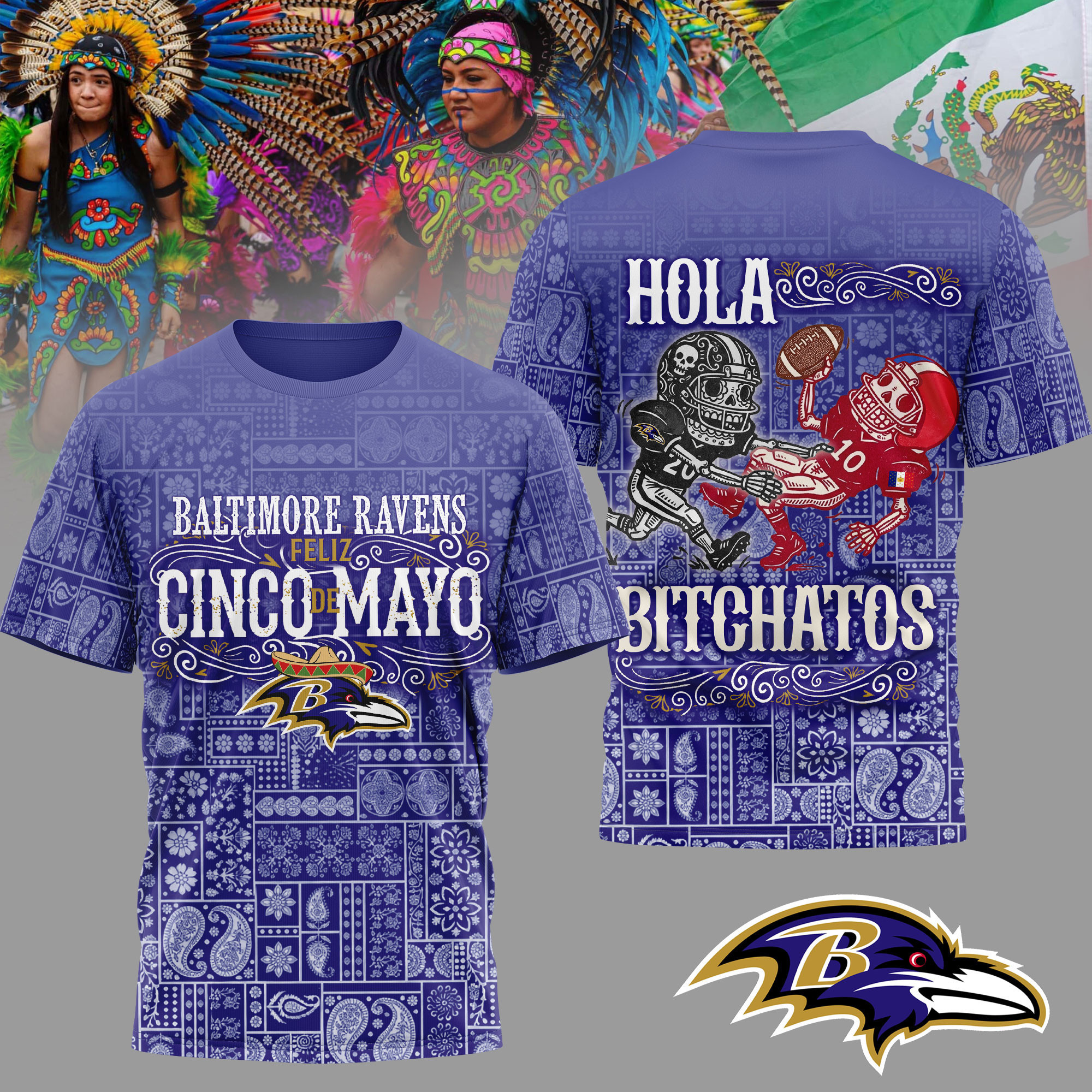 Baltimore Ravens | Premium NFL Hola Bitchatos Cinco De Mayo 3D T-Shirt HY