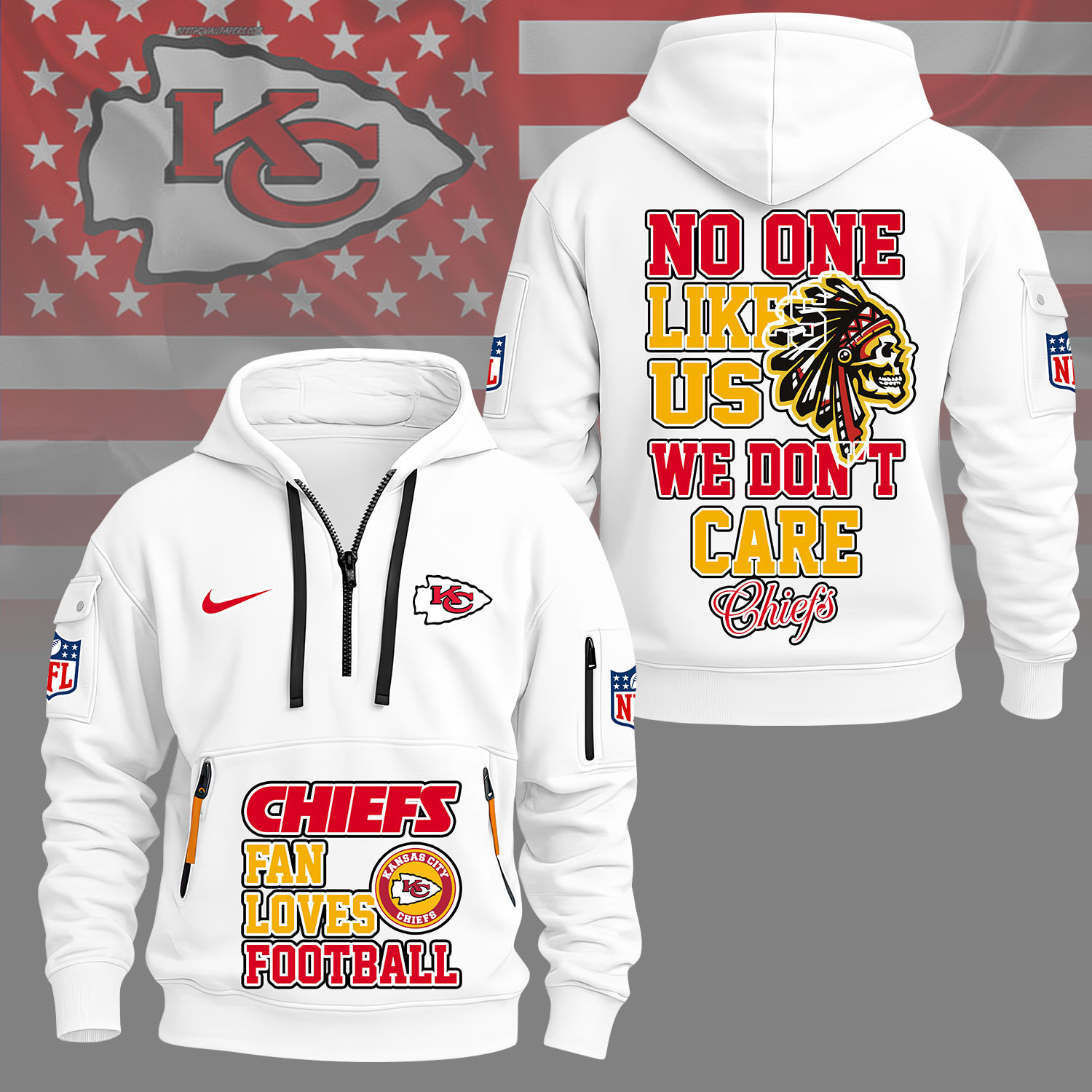 Kansas City Chiefs | Premium NFL No One Likes Us We Don’t Care Hoodie Half Zipper NY