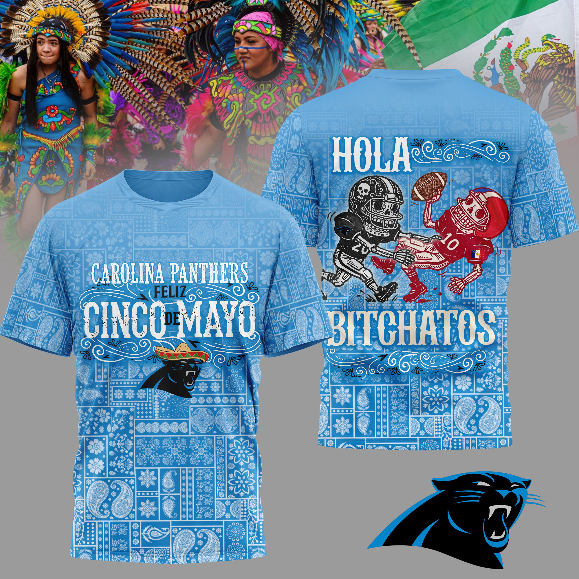 Carolina Panthers | Premium NFL Hola Bitchatos Cinco De Mayo 3D T-Shirt HY