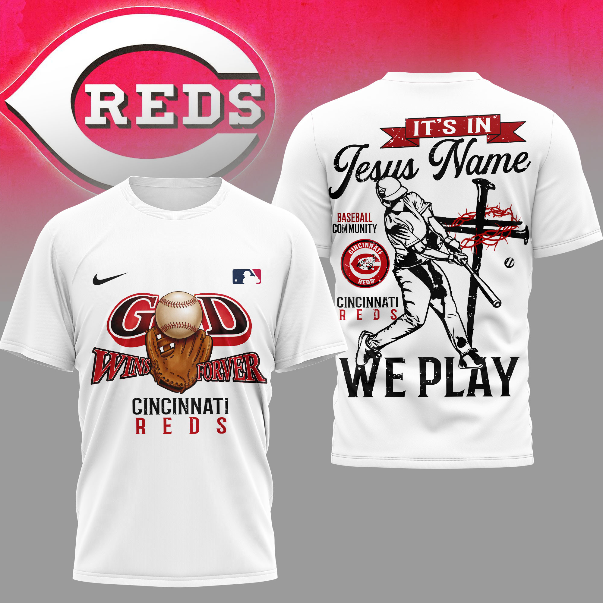 Cincinnati Reds | Premium MLB In Jesus Name We Play 3D Shirt HY