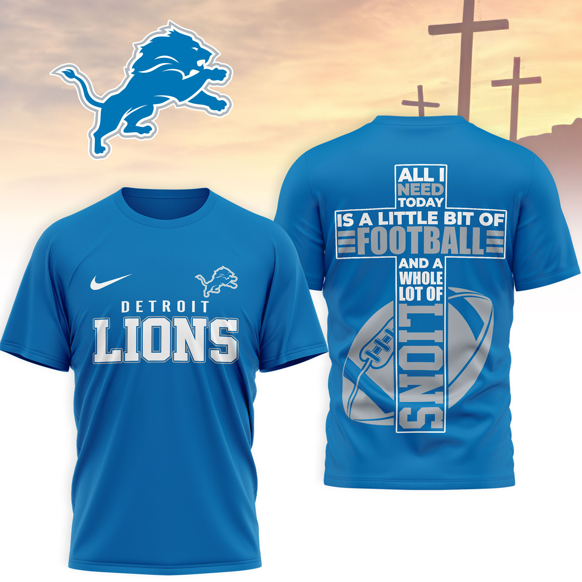 Detroit Lions | Premium NFL Whole Lot of Football Christian Cross 3D Shirt NY