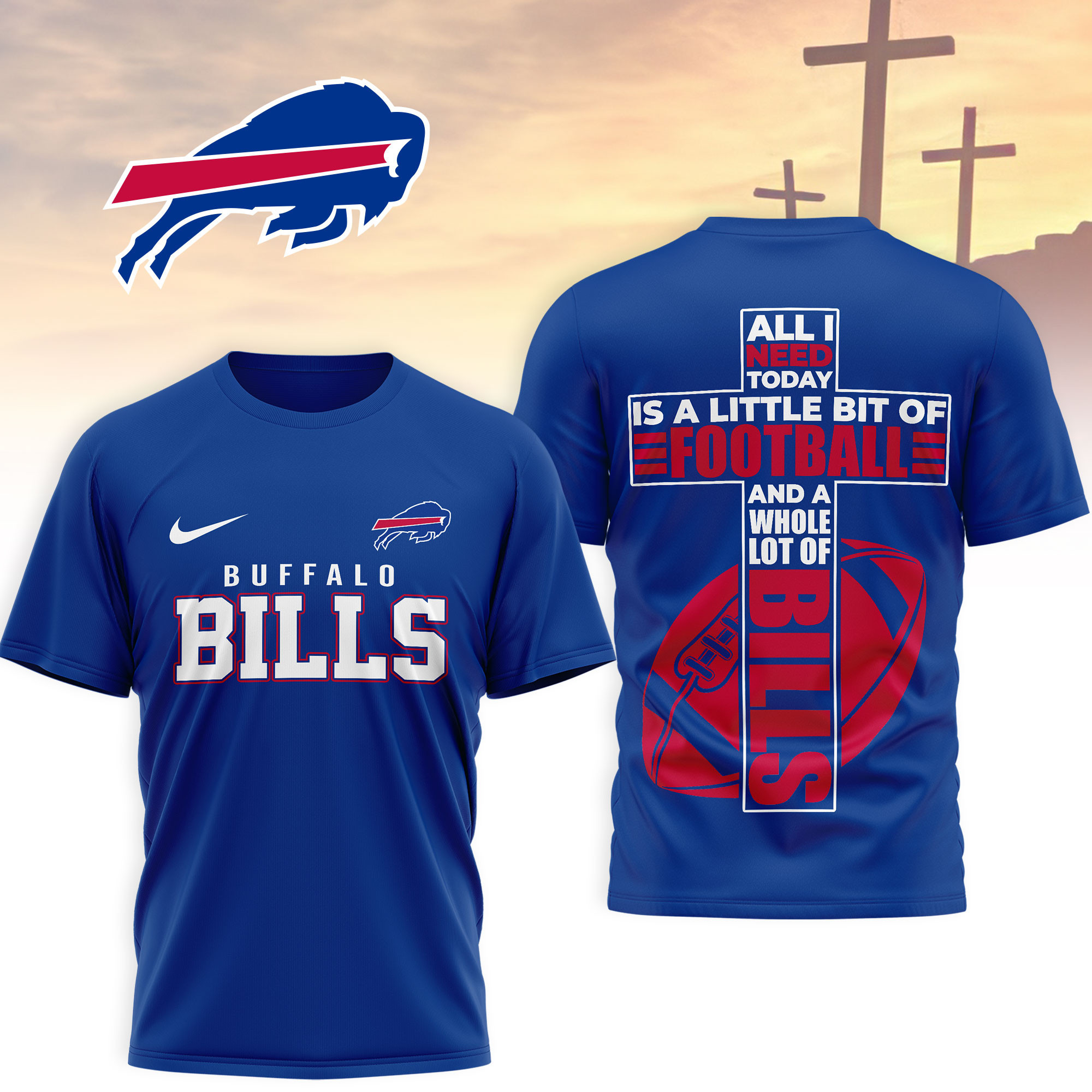 Buffalo Bills | Premium NFL Whole Lot of Football Christian Cross 3D Shirt NY