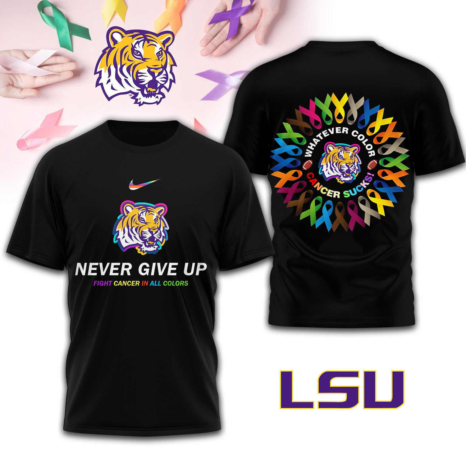 LSU Tigers | Premium NCAA FIGHT CANCER IN ALL COLORS 3D Shirt TD