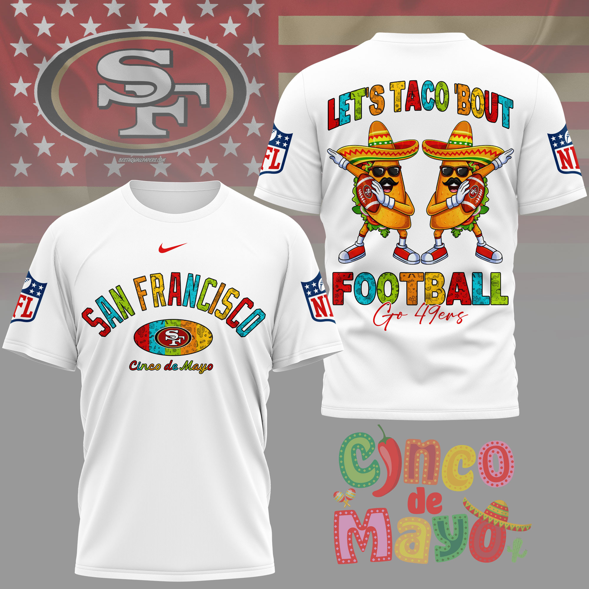 San Francisco 49ers | Premium NFL Taco Cinco de Mayo 3D Shirt NY