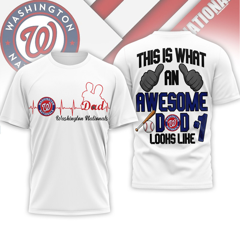 Washington Nationals | Premium MLB Father Day Awesome Dad 3D Shirt HY