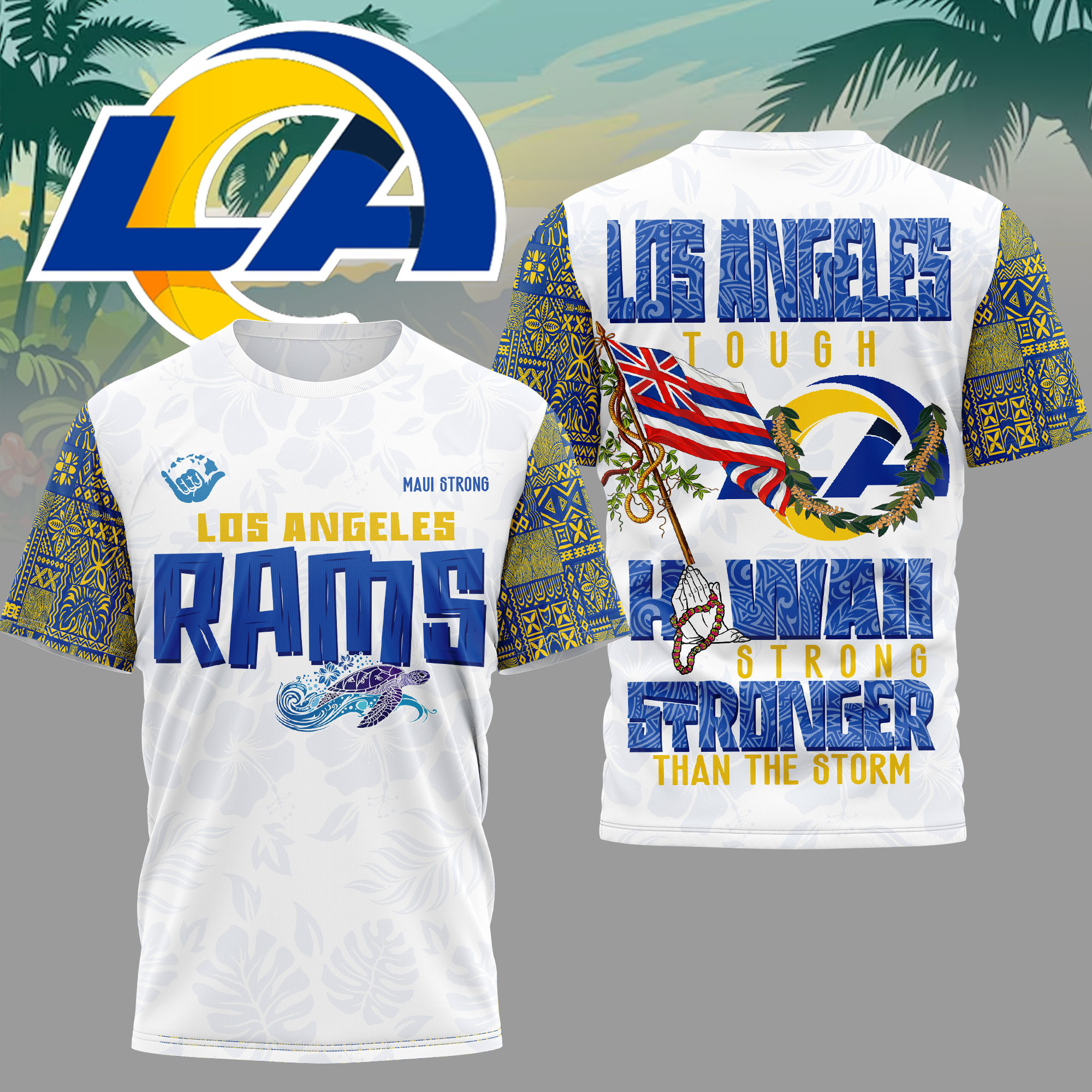 Los Angeles Rams | Premium NFL Hawaii Strong 3D Shirt HY
