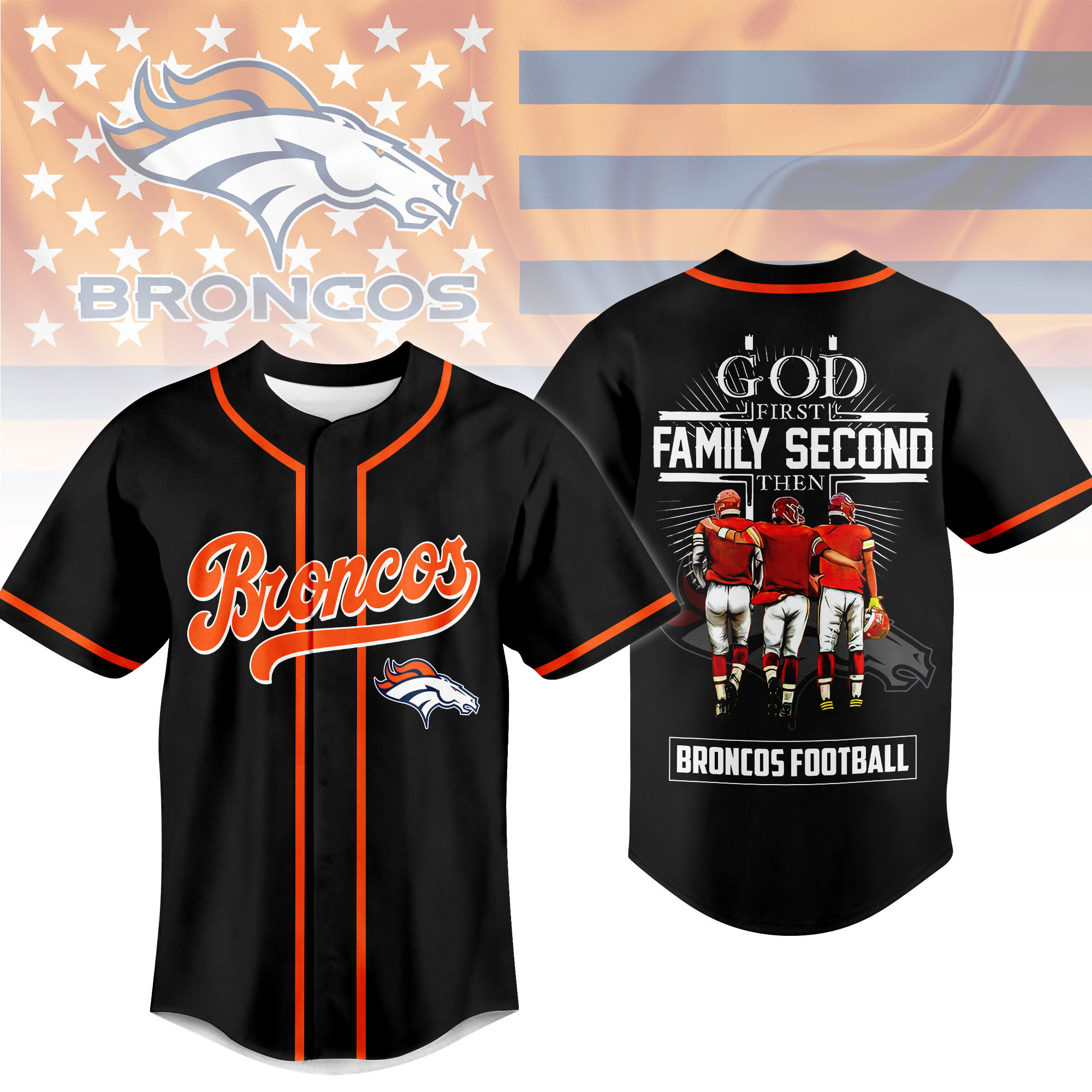 Denver Broncos | Premium NFL God First, Family Second – Faith & Brotherhood Football Jersey NTH1