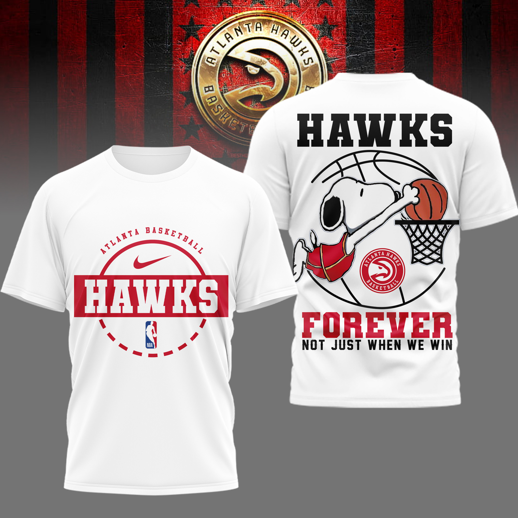 Atlanta Hawks | Premium NBA Snoopy Forever Loyal 3D Shirt TD