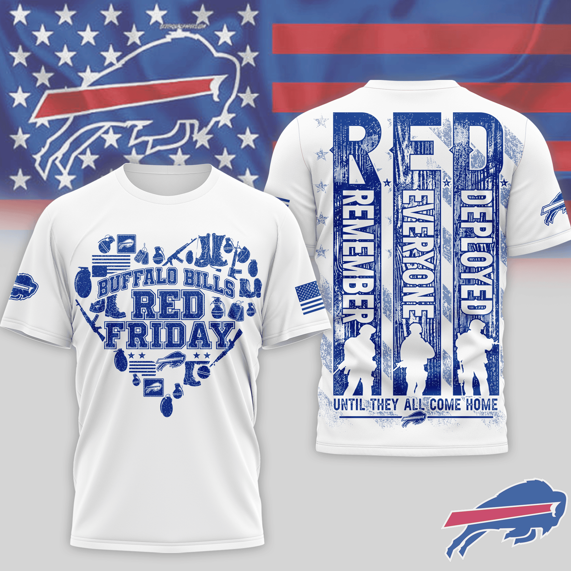 Buffalo Bills | Premium NFL Remember Everyone Deployed 3D Shirt NTH1