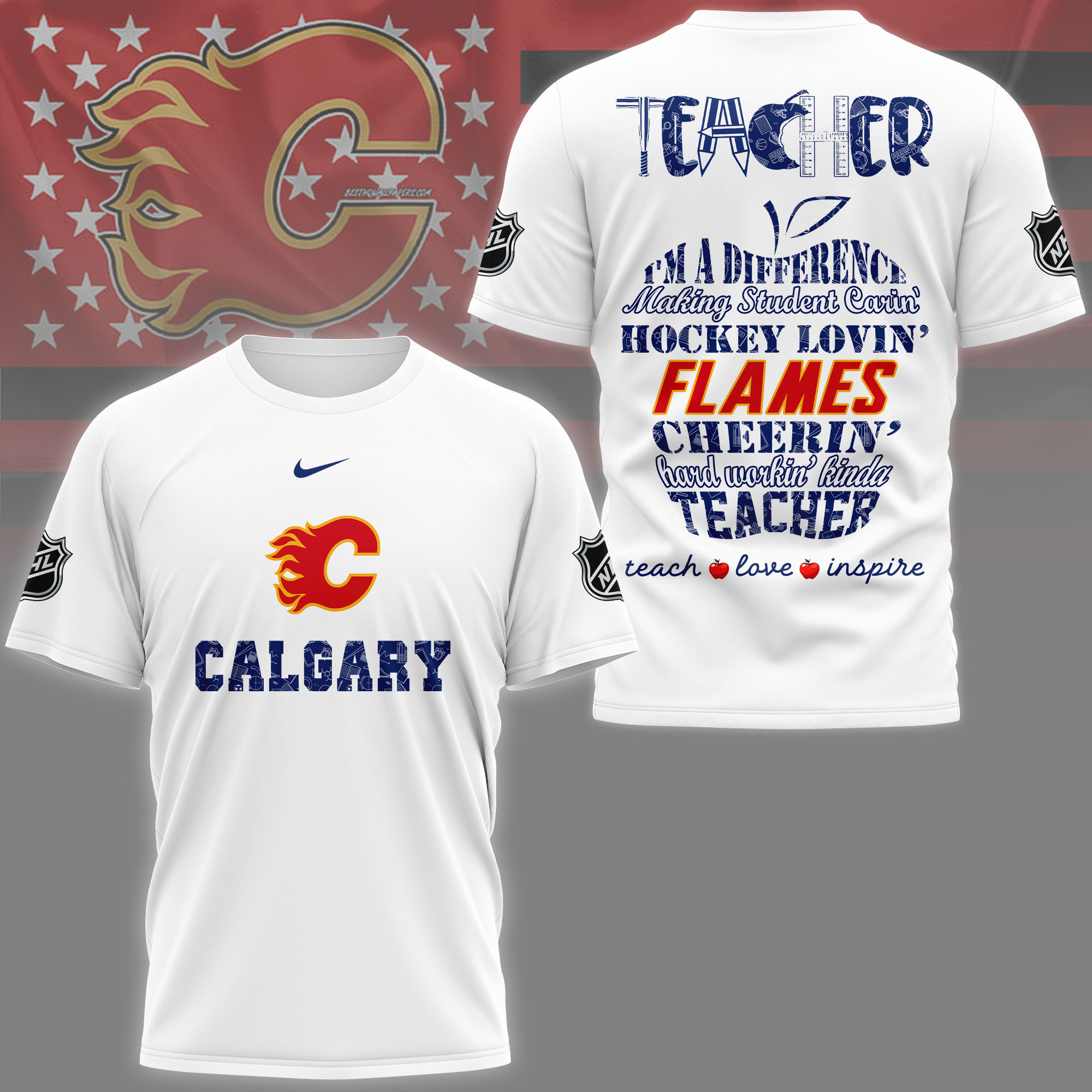 Calgary Flames | Premium NHL Teacher Pride 3D Shirt NY