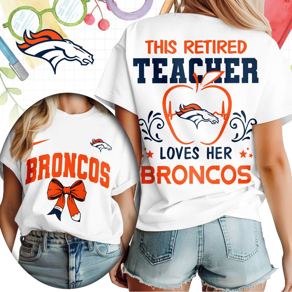 Denver Broncos | Premium NFL Retired Teacher Women T-Shirt TD