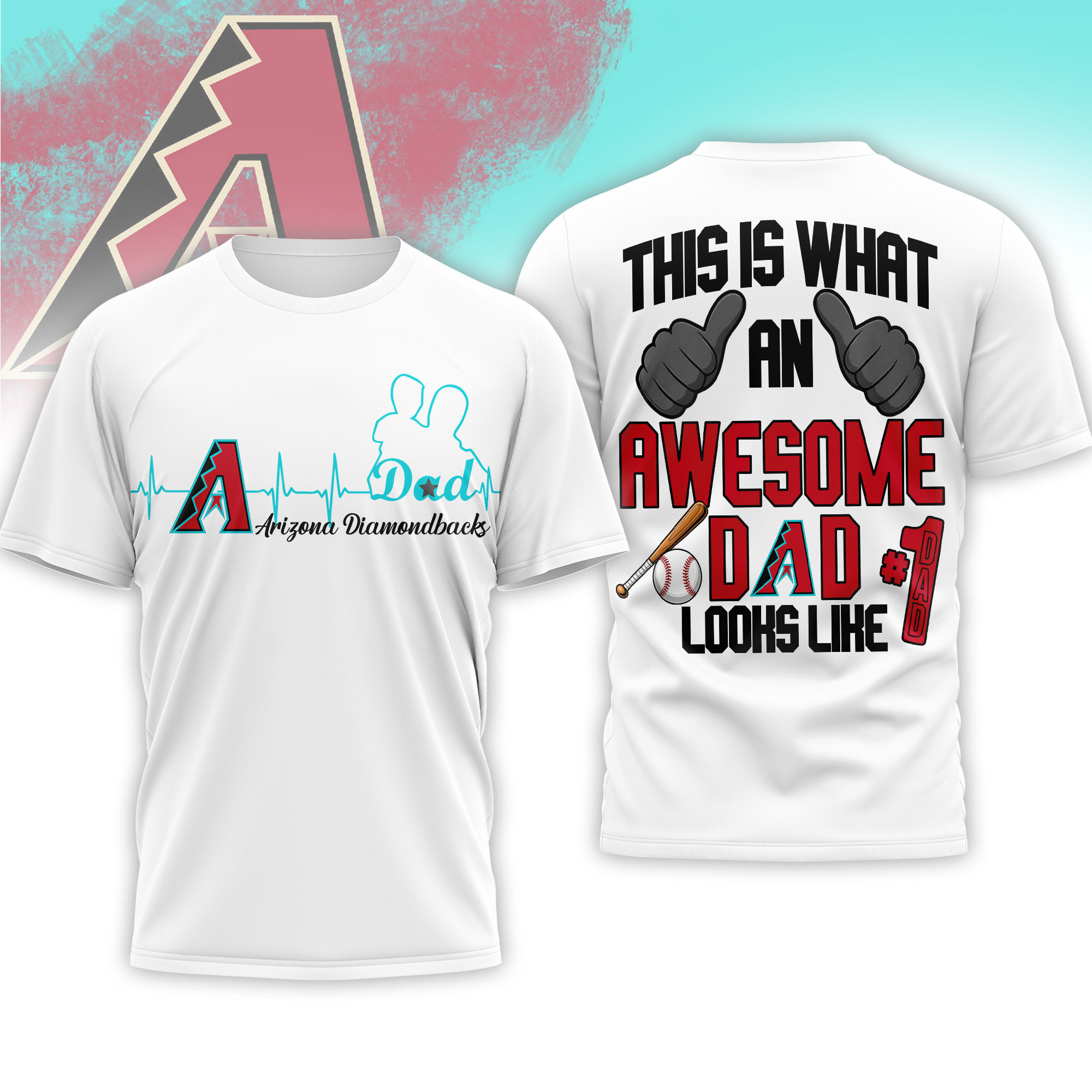 Arizona Diamondbacks | Premium MLB Father Day Awesome Dad 3D Shirt HY