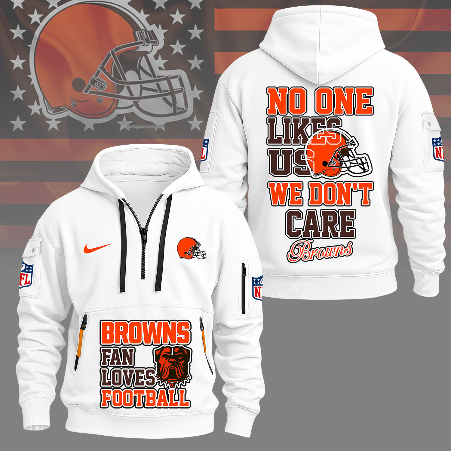 Cleveland Browns | Premium NFL No One Likes Us We Don’t Care Hoodie Half Zipper NY