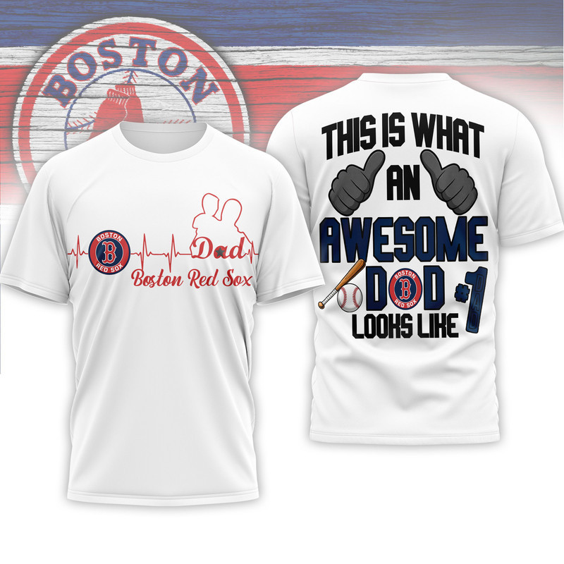 Boston Red Sox | Premium MLB Father Day Awesome Dad 3D Shirt HY