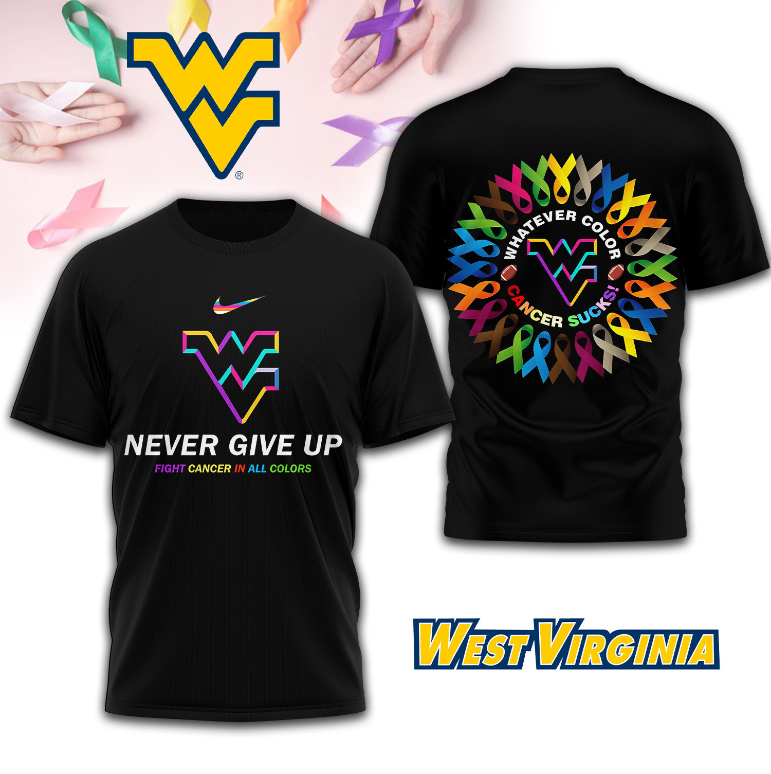 West Virginia Mountaineers | Premium NCAA FIGHT CANCER IN ALL COLORS 3D Shirt TD