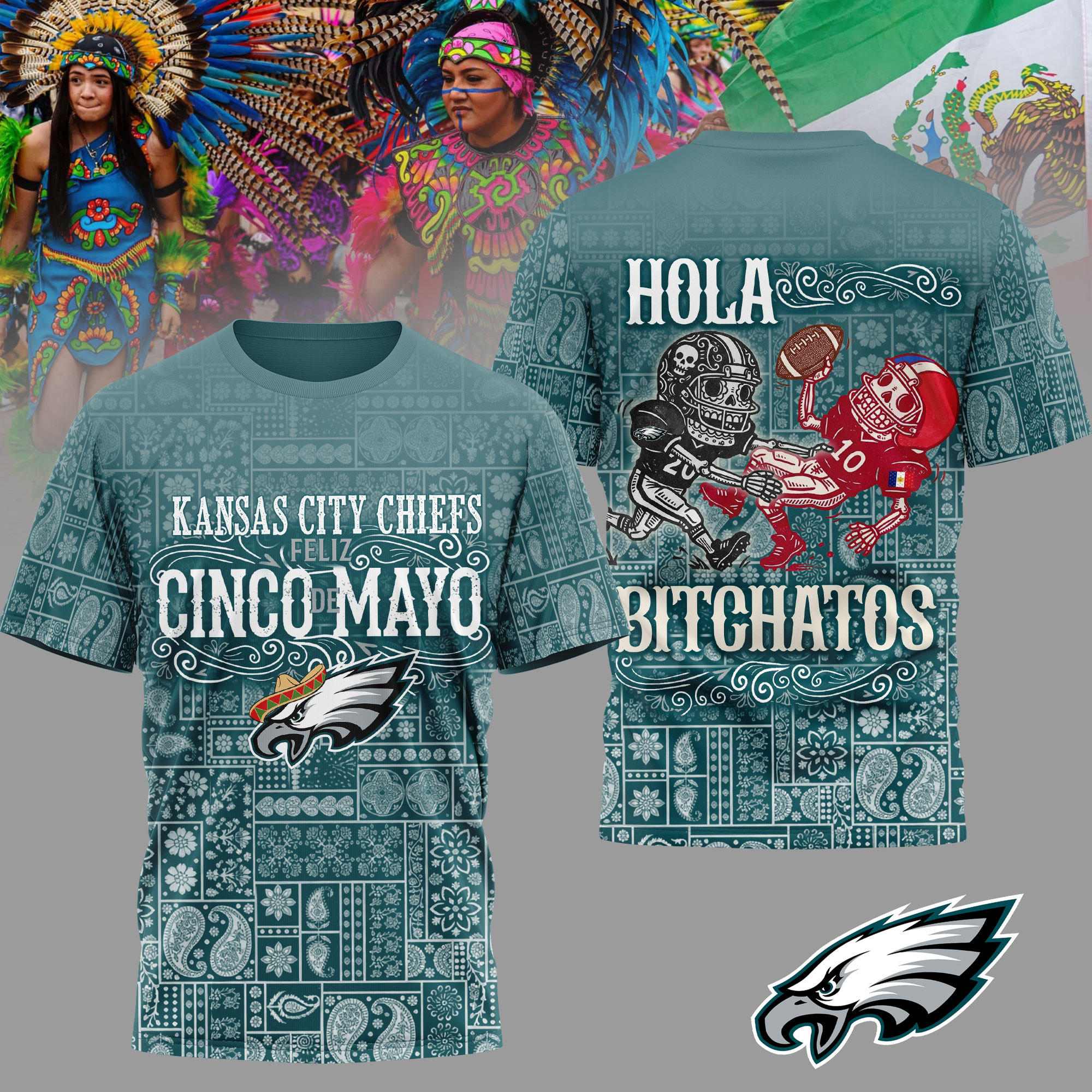 Philadelphia Eagles | Premium NFL Hola Bitchatos Cinco De Mayo 3D T-Shirt HY