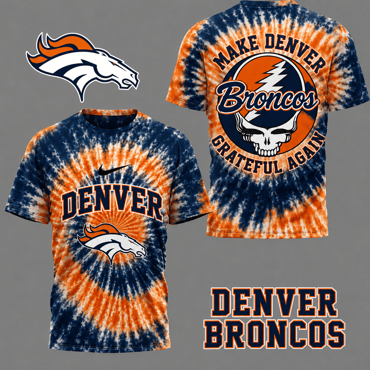 Denver Broncos | Premium NFL Grateful Again Tie Dye 3D Shirt NY