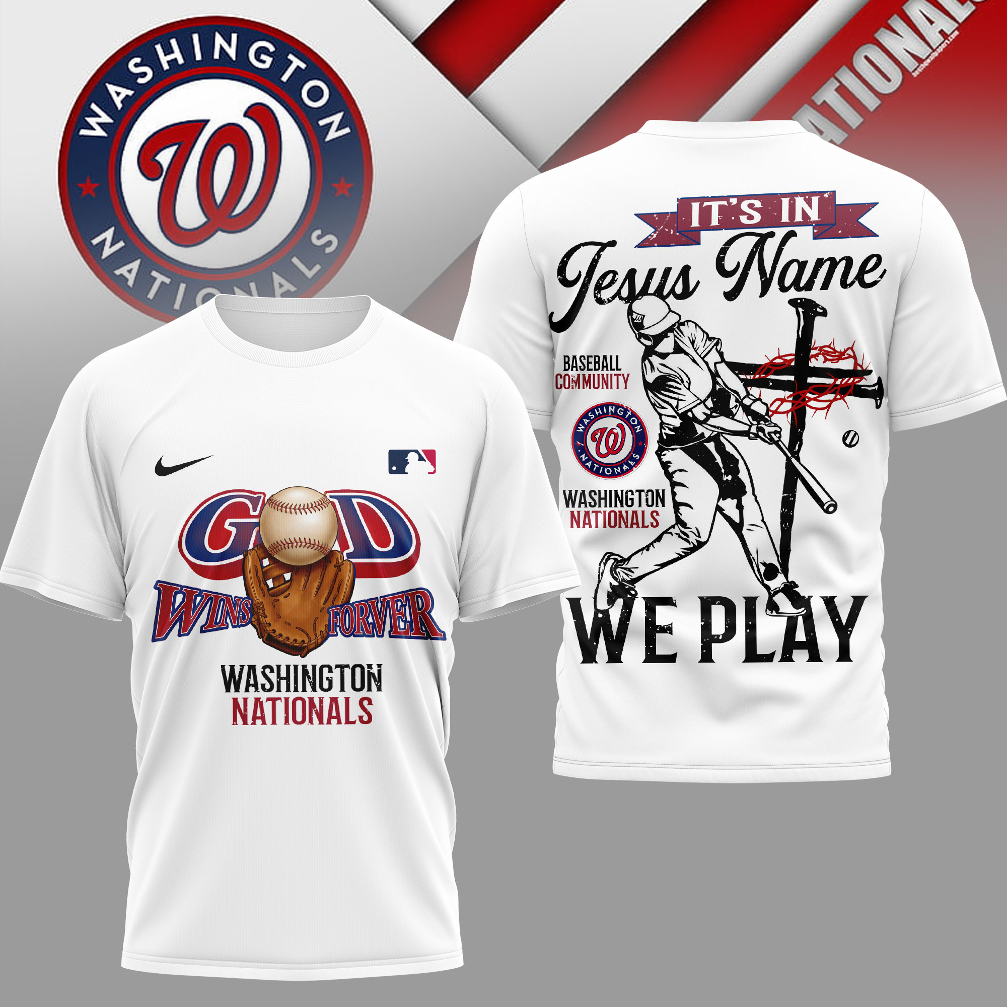 Washington Nationals | Premium MLB In Jesus Name We Play 3D Shirt HY