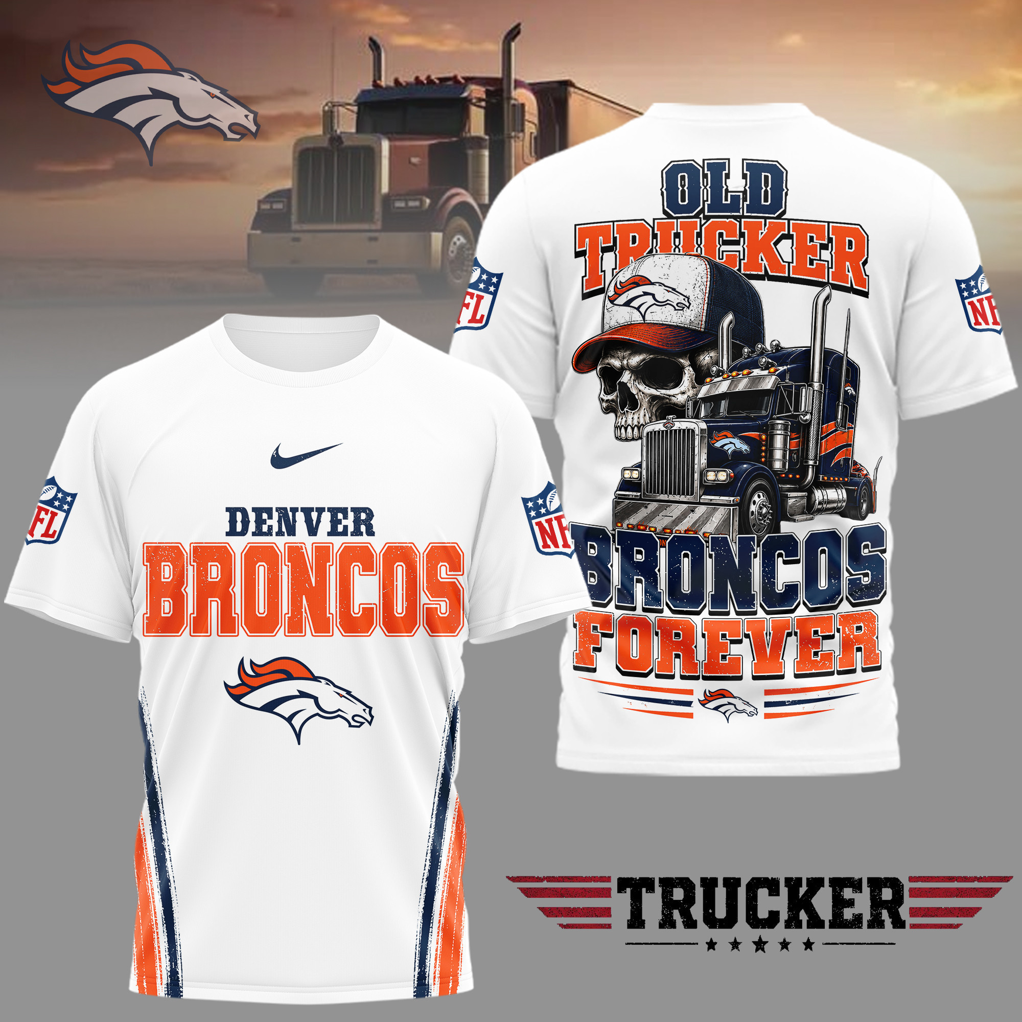 Denver Broncos | Premium NFL Old Trucker Fan 3D Shirt TD