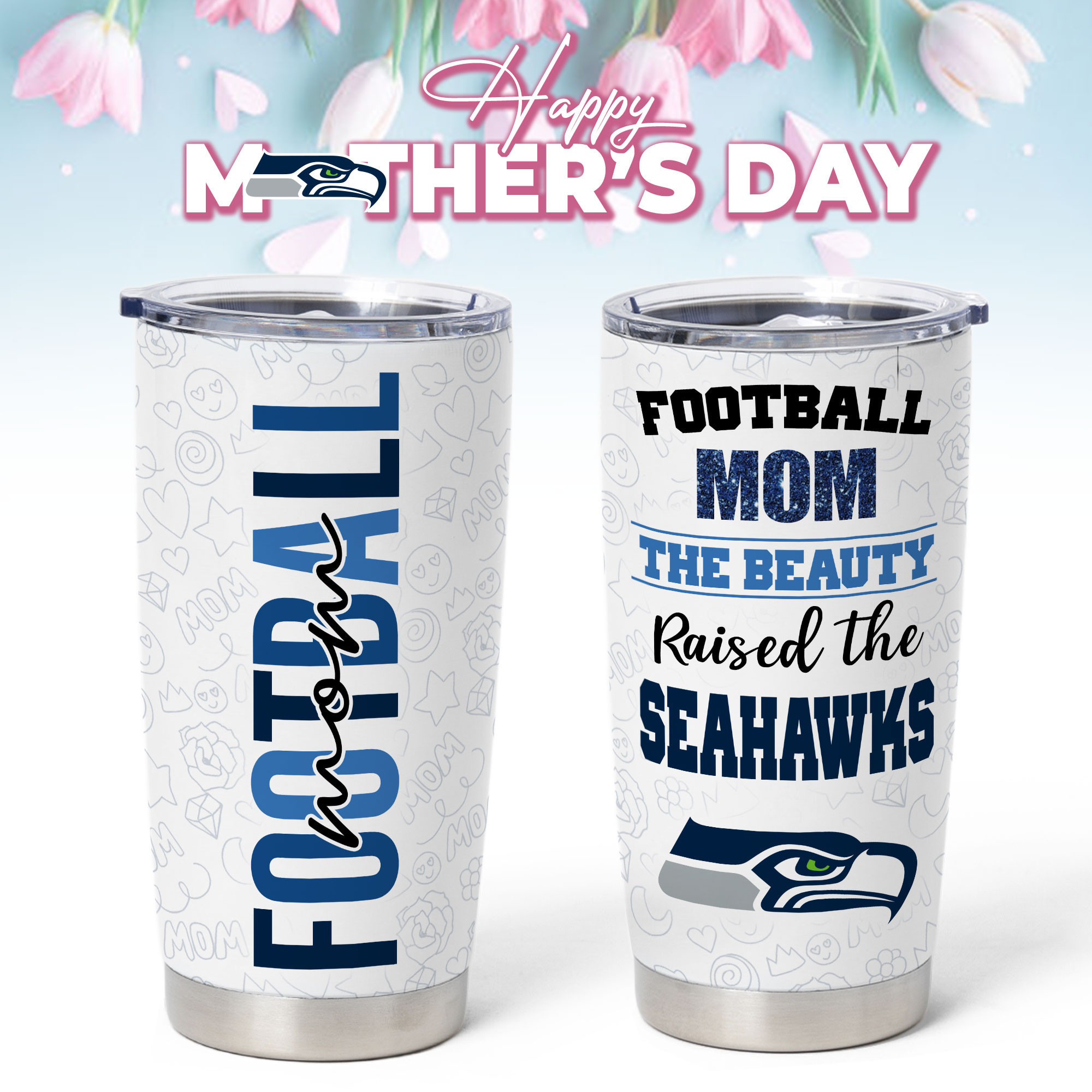 Seattle Seahawks | Premium NFL Mother Day Tumbler NP
