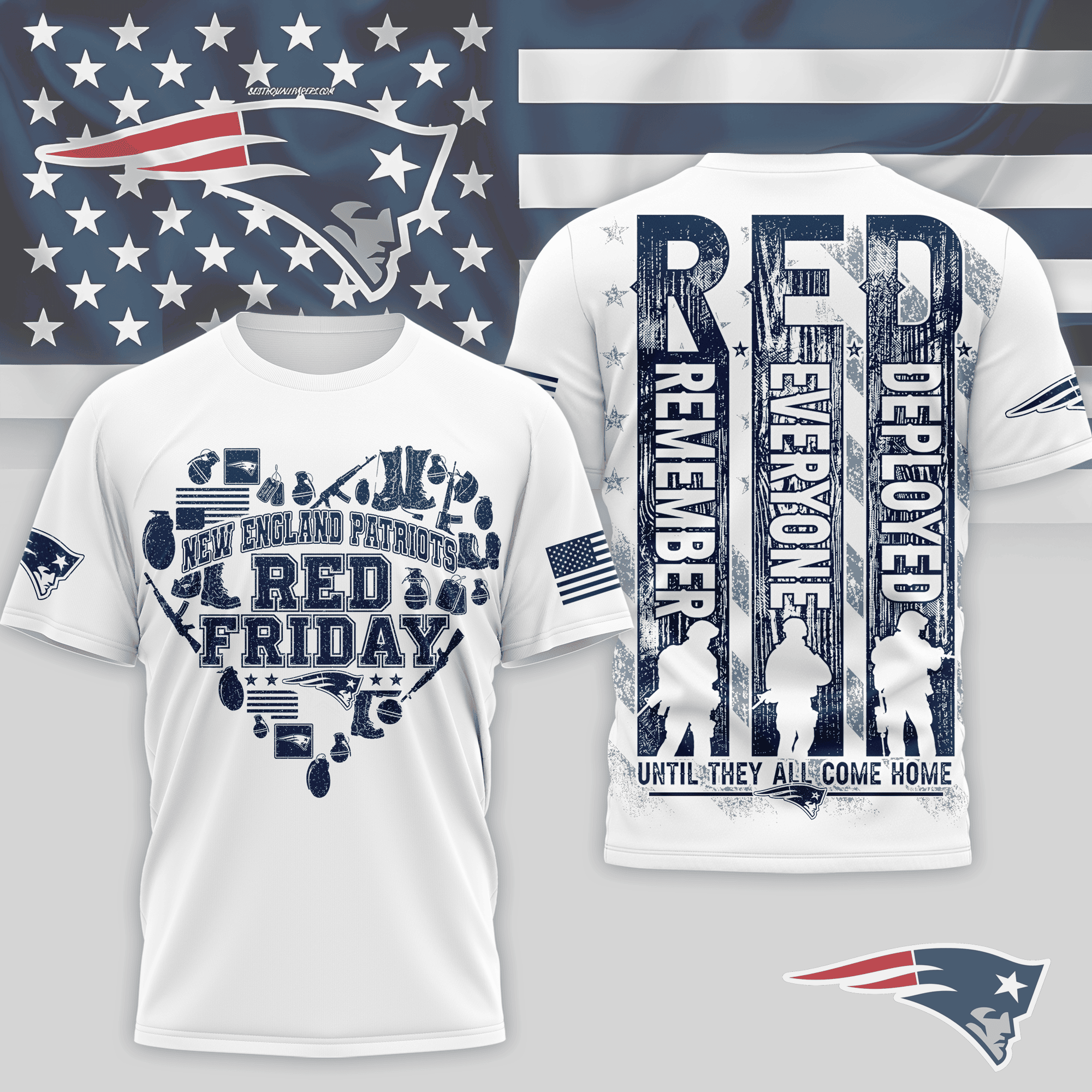 New England Patriots | Premium NFL Remember Everyone Deployed 3D Shirt NTH1