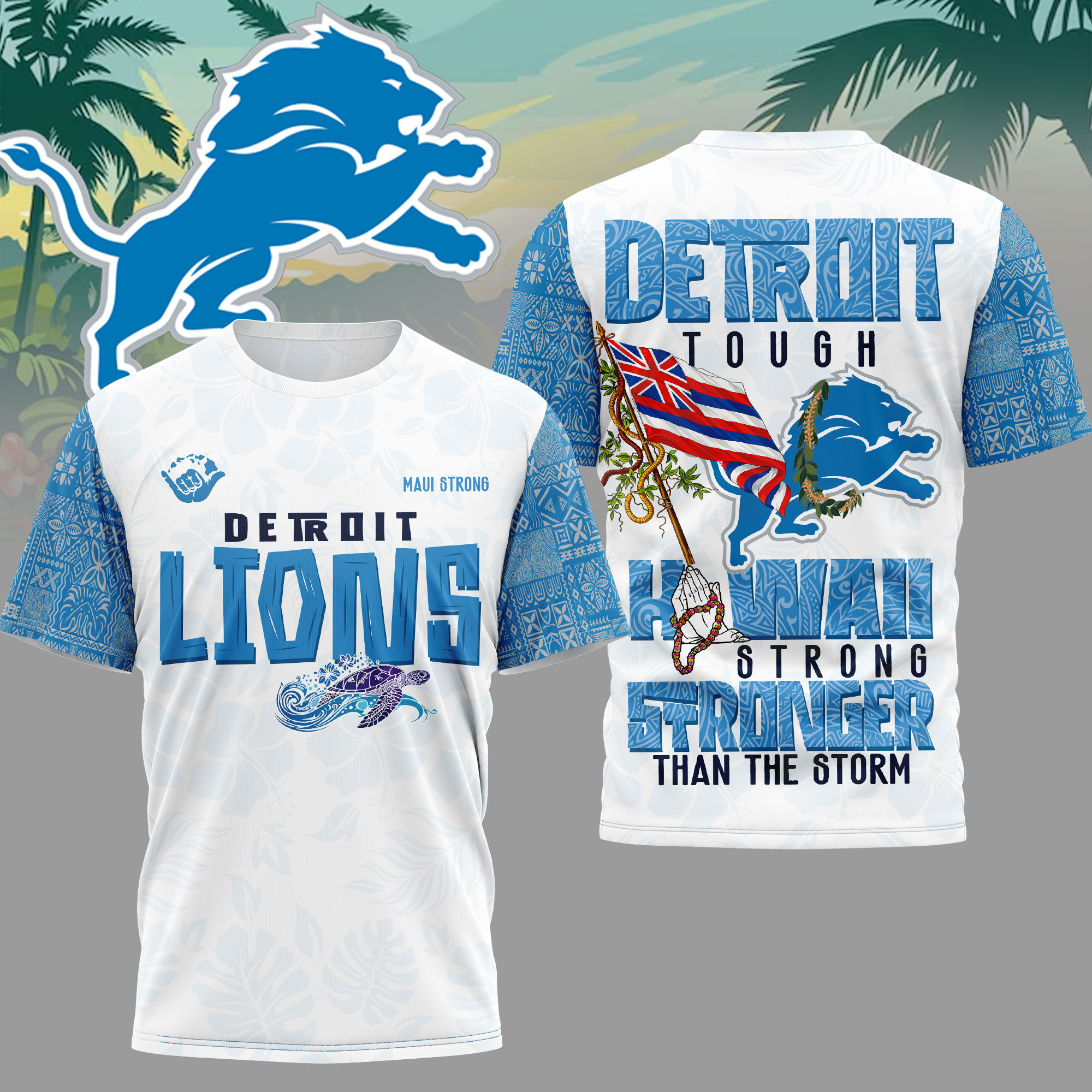 Detroit Lions | Premium NFL Hawaii Strong 3D Shirt HY