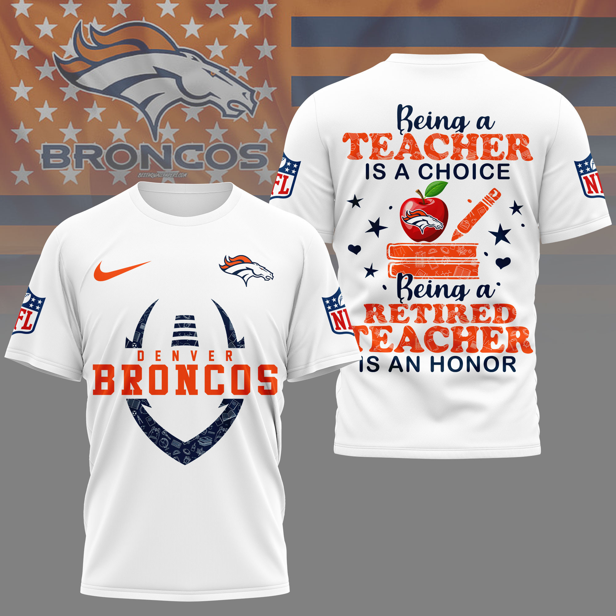 Denver Broncos | Premium NFL Teacher Honor 3D Shirt NY