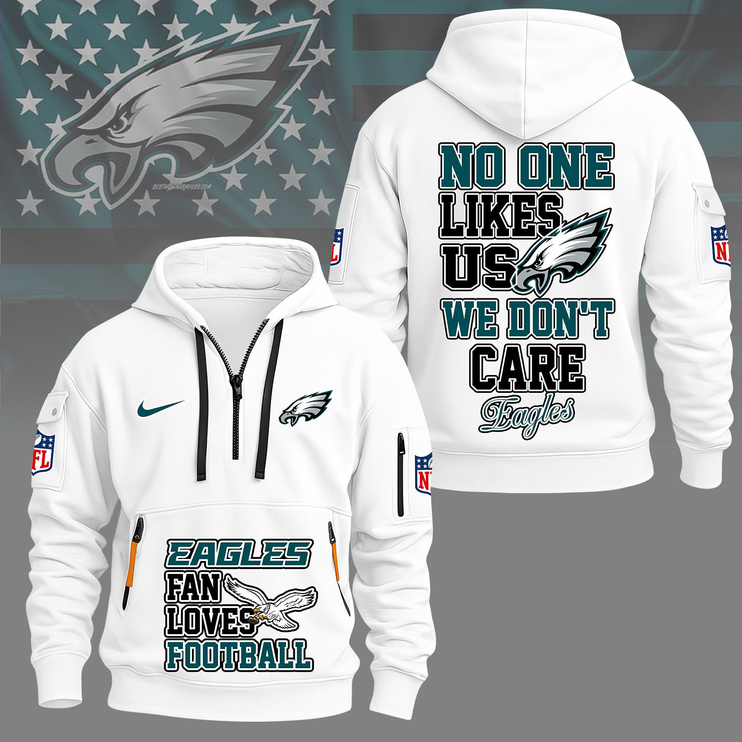 Philadelphia Eagles | Premium NFL No One Likes Us We Don’t Care Hoodie Half Zipper NY