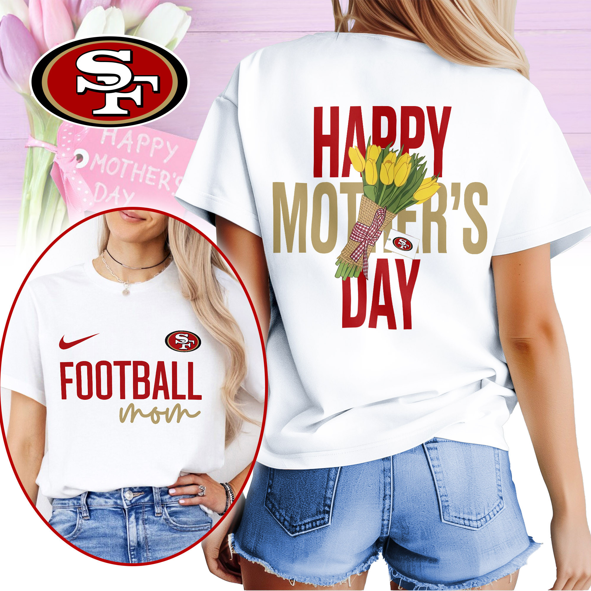 San Francisco 49ers | Premium NFL Happy Mother Day 3D Shirt NP