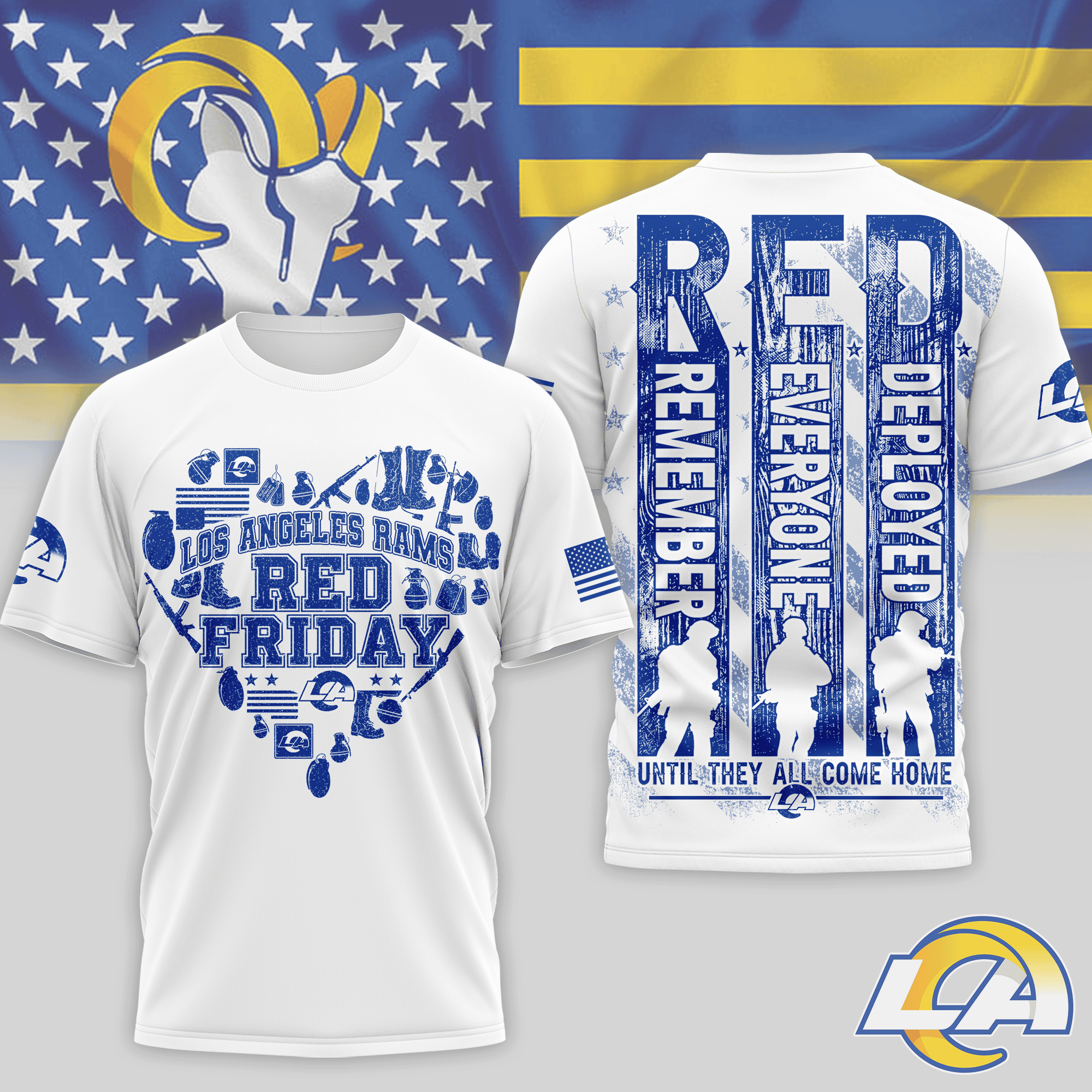 Los Angeles Rams | Premium NFL Remember Everyone Deployed 3D Shirt NTH1