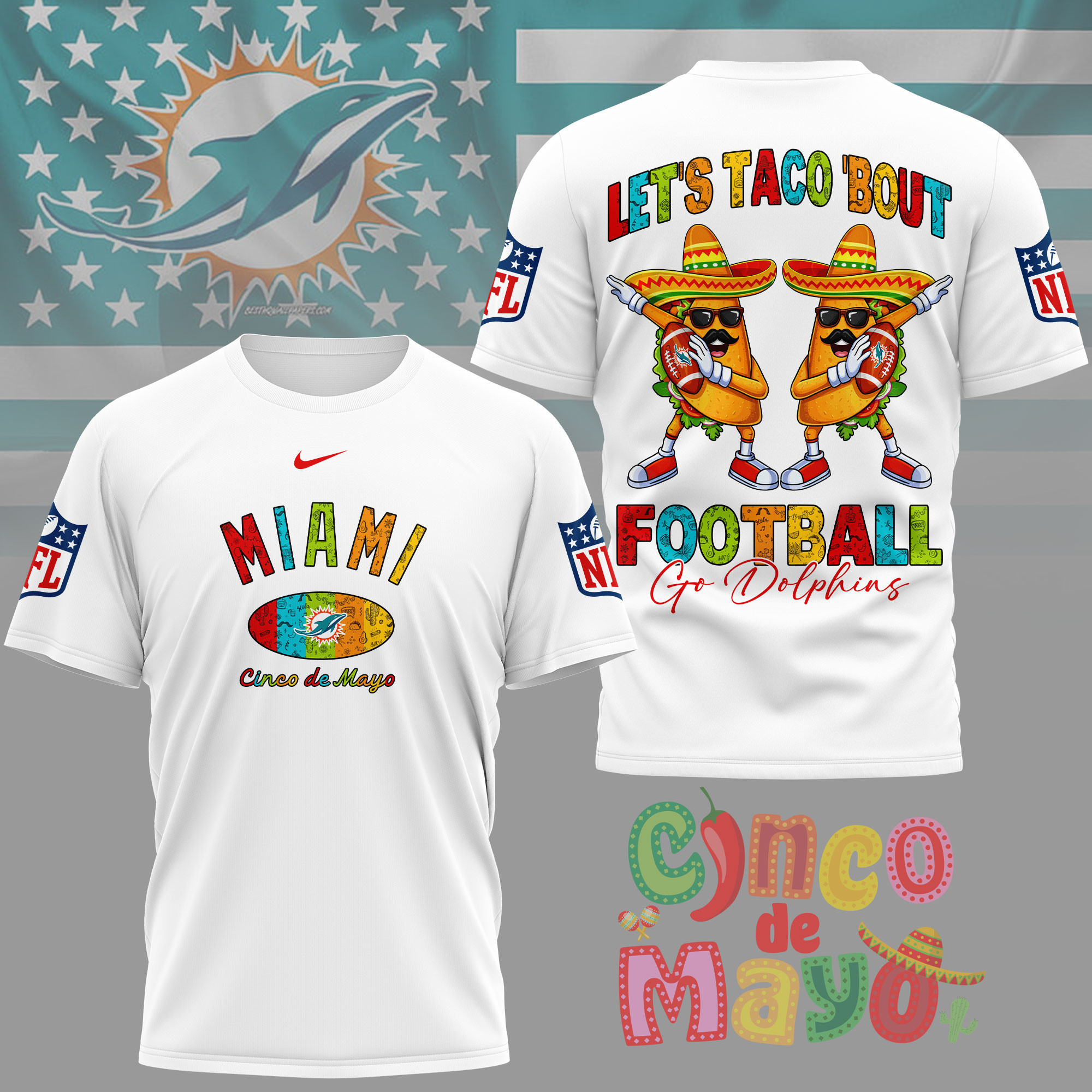 Miami Dolphins | Premium NFL Taco Cinco de Mayo 3D Shirt NY