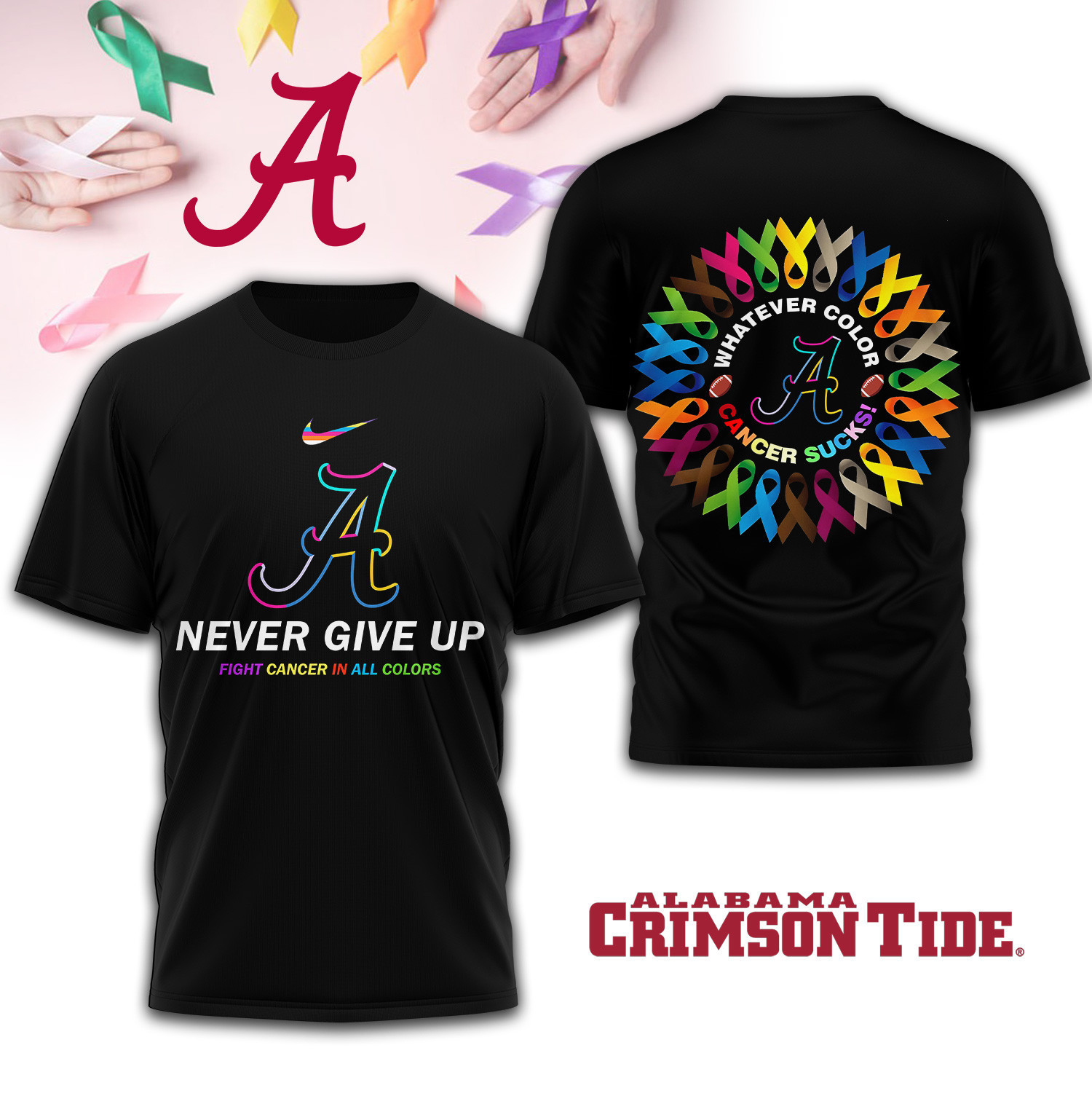 Alabama Crimson Tide | Premium NCAA FIGHT CANCER IN ALL COLORS 3D Shirt TD