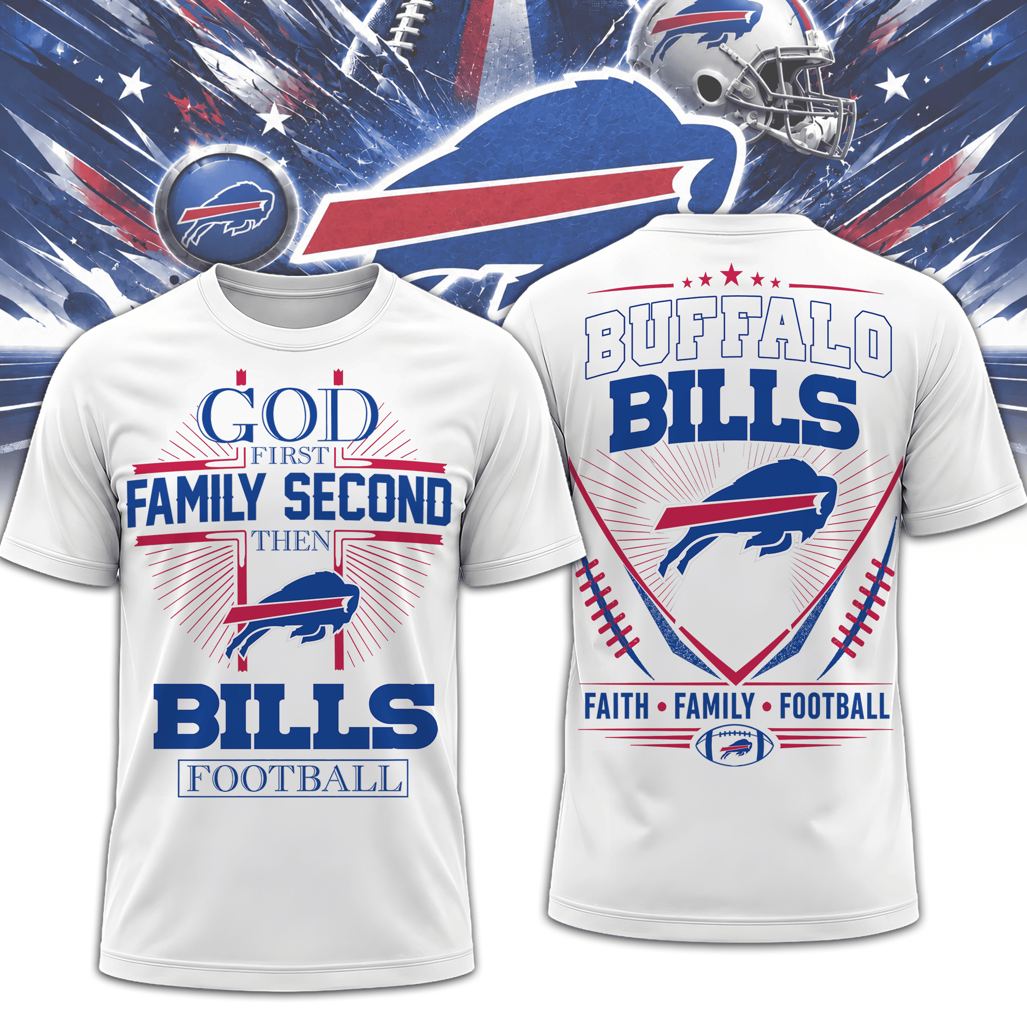 Buffalo Bills | Premium NFL Faith, Family, Football 3D Shirt NTH1