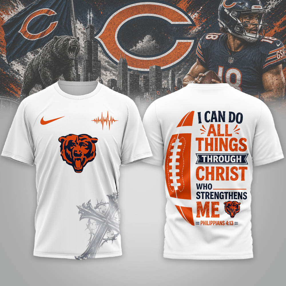 Chicago Bears | Premium NFL Christ Strengthens Me 3D Shirt NTH1