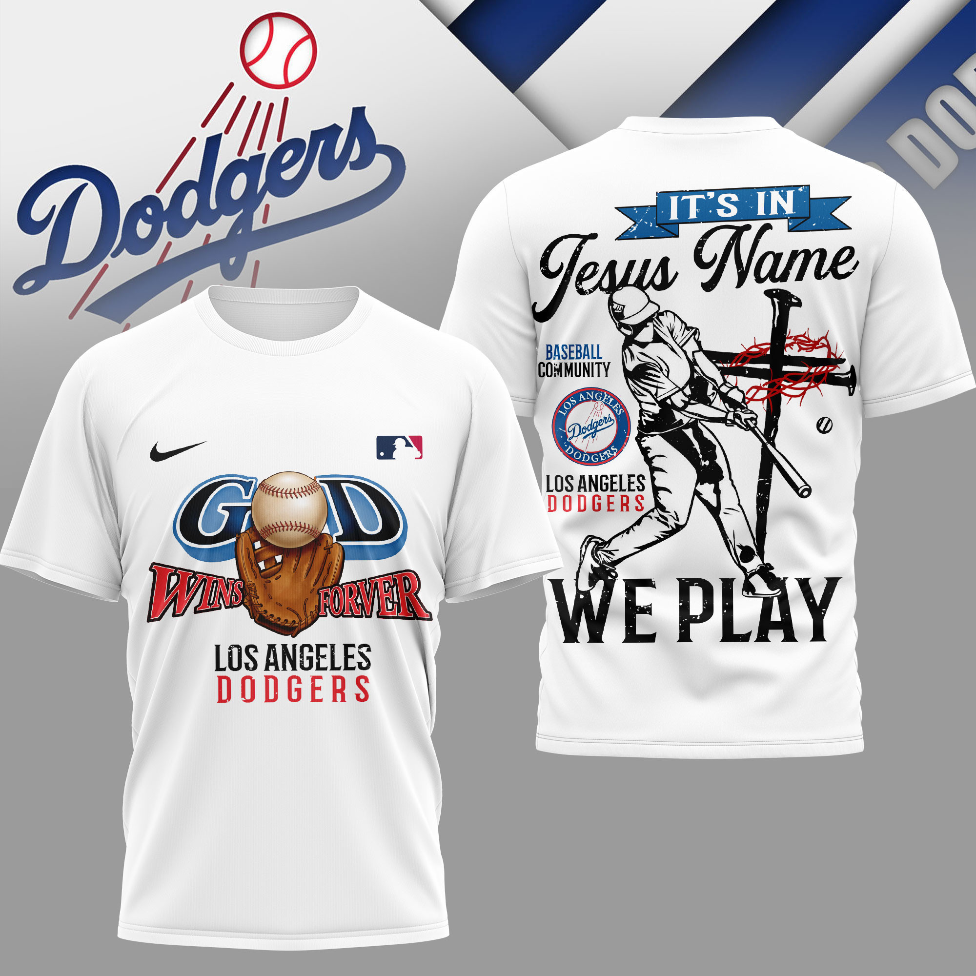 Los Angeles Dodgers | Premium MLB In Jesus Name We Play 3D Shirt HY