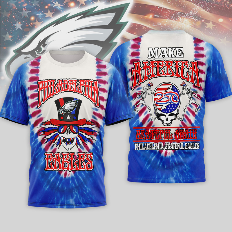 Philadelphia Eagles | Premium NFL Grateful Dead 250 Years Of America 3D Shirt HY