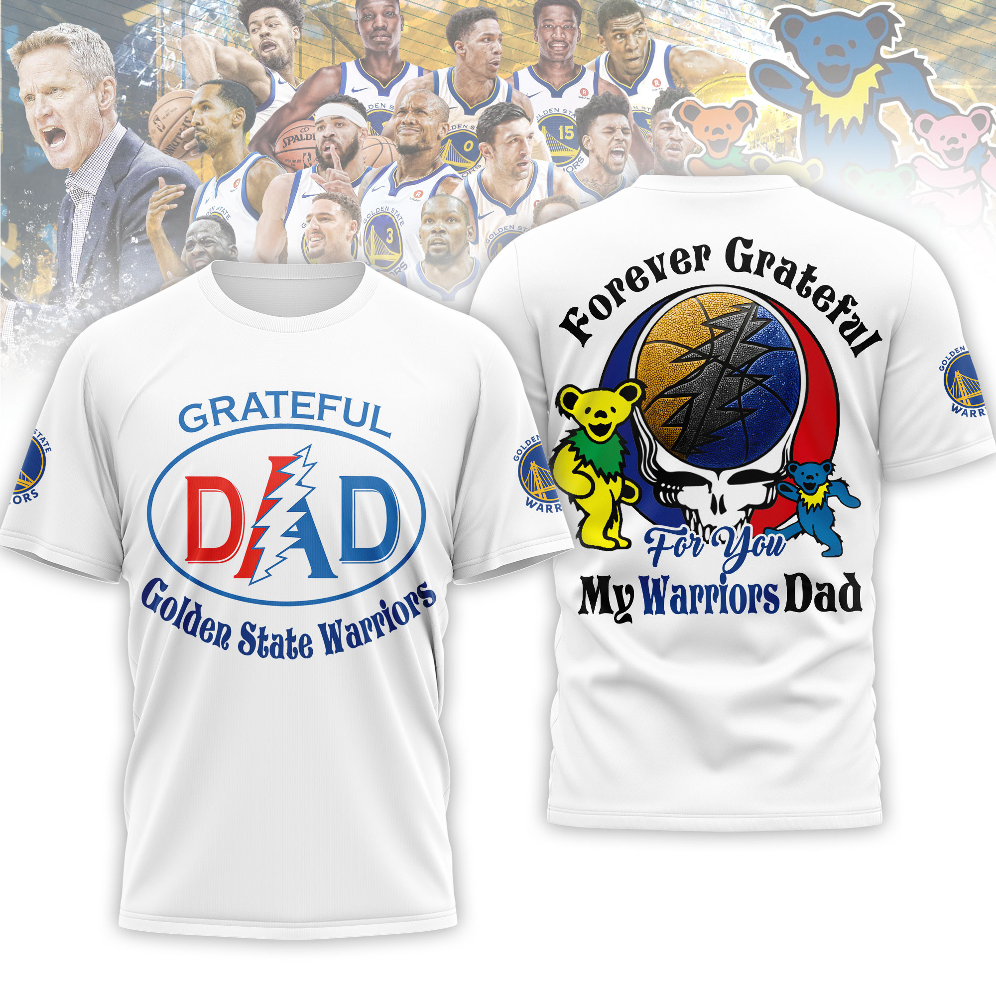 Golden State Warriors | Premium NBA Grateful Dead Father Day 3D Shirt HY