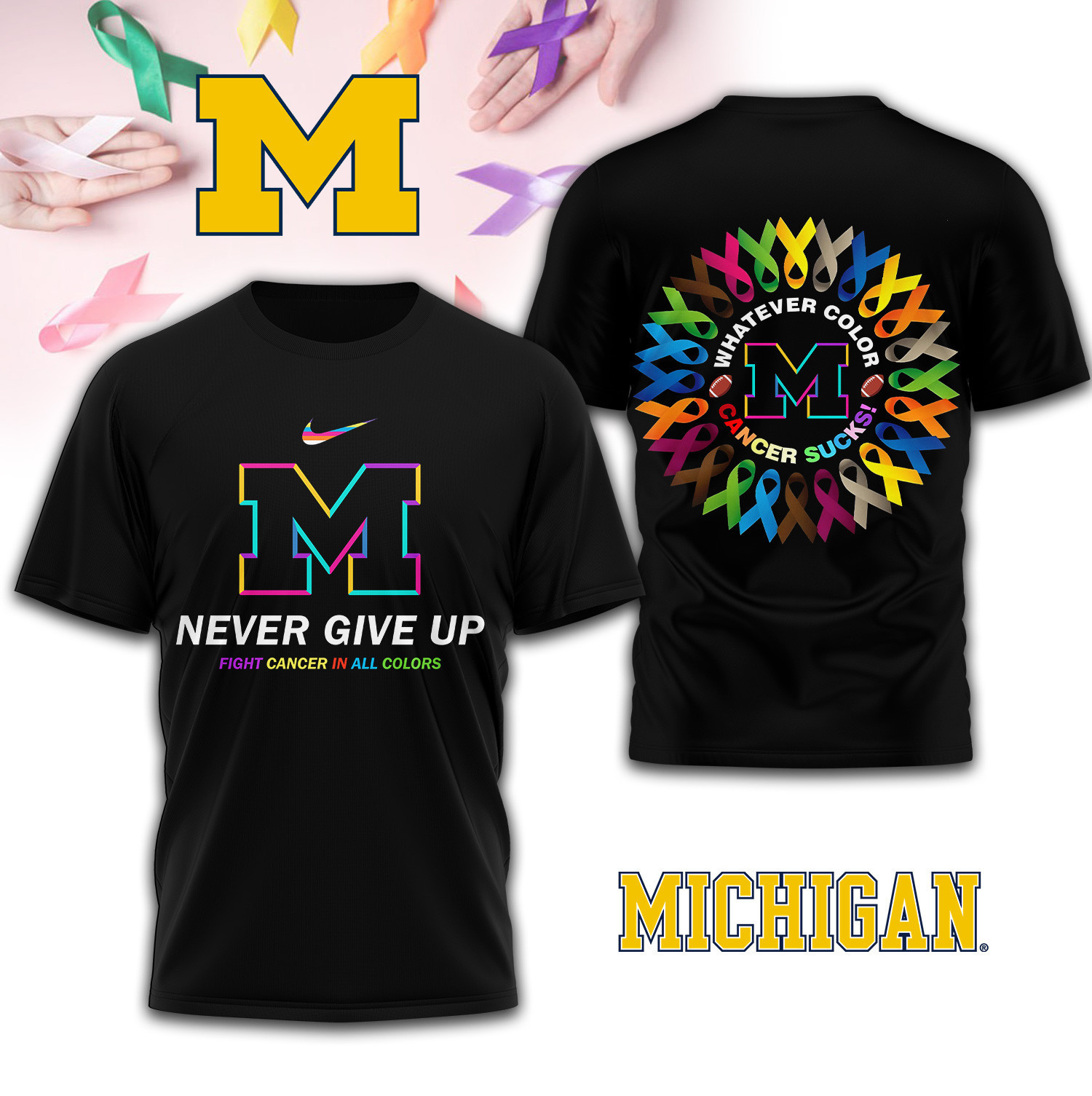 Michigan Wolverines | Premium NCAA FIGHT CANCER IN ALL COLORS 3D Shirt TD