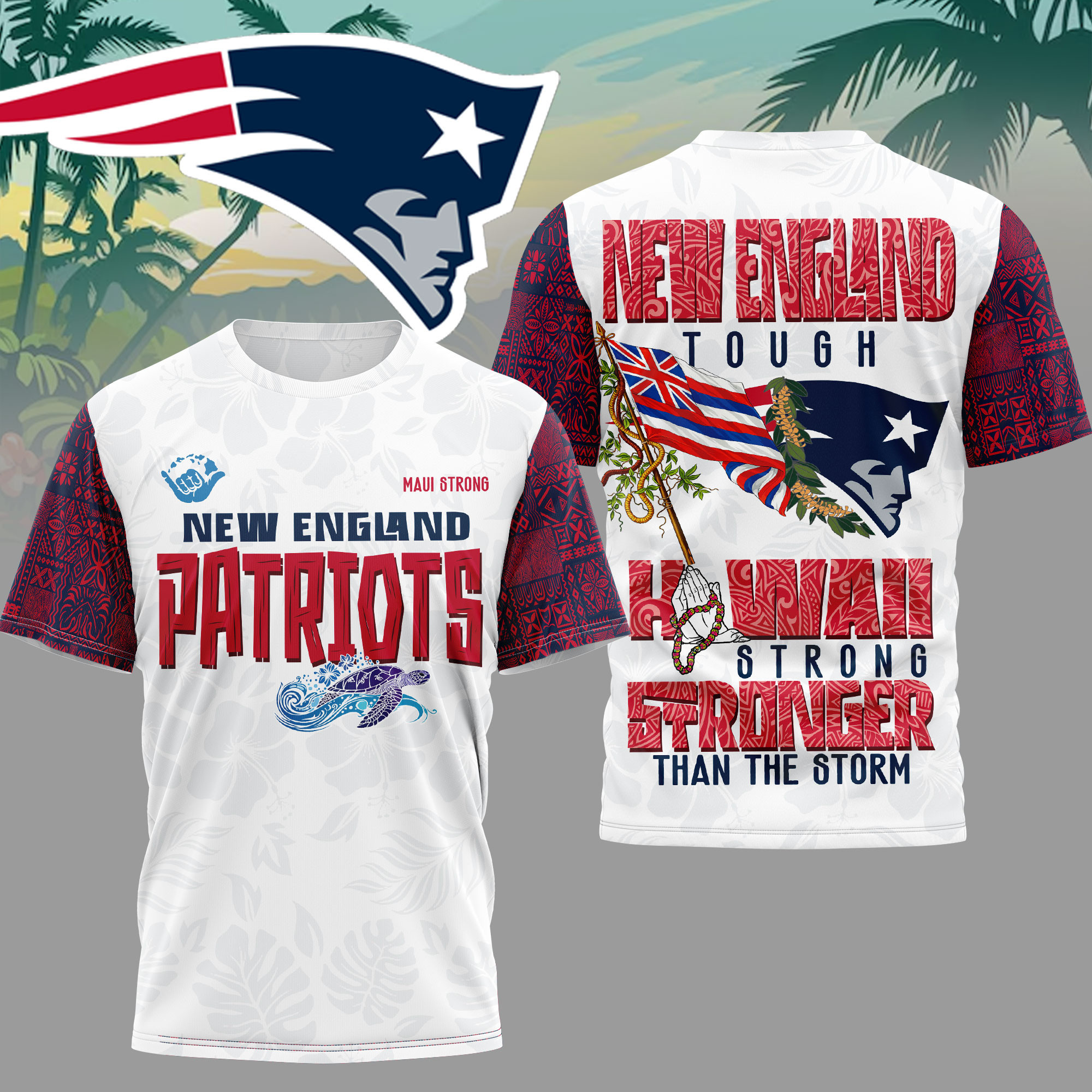 New England Patriots | Premium NFL Hawaii Strong 3D Shirt HY